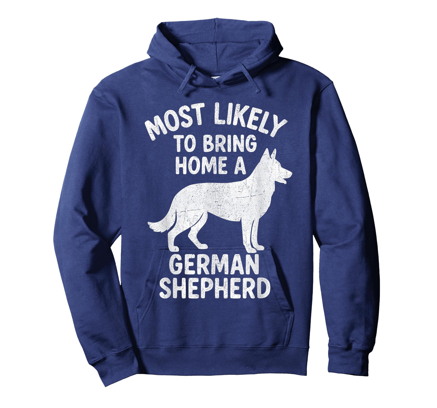 Most Likely To Bring Home A German Shepherd T-Shirt