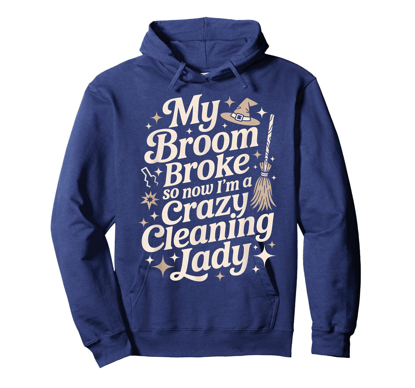 Funny Witch Broom Broke Now Cleaning Lady Dog Mom Team Clean T-Shirt