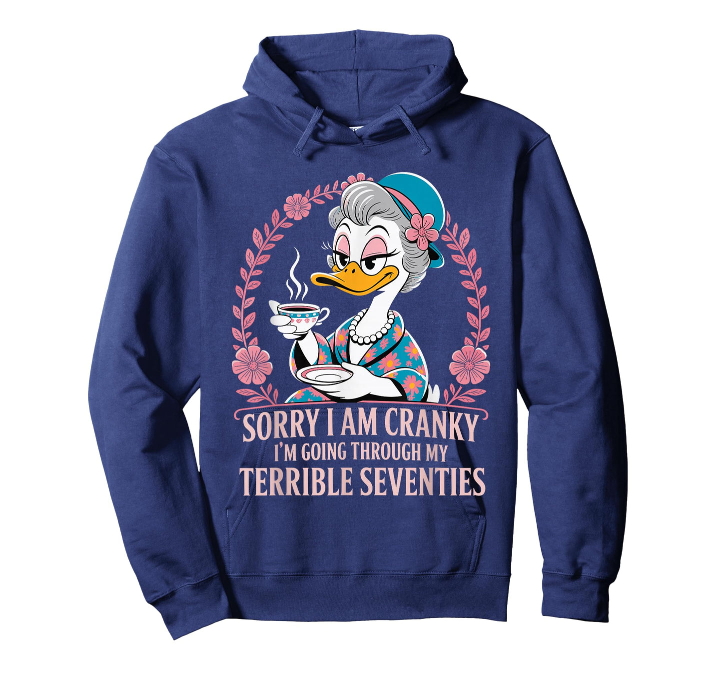 Sorry I Am Cranky I'm Going Through My Terrible Seventies T-Shirt