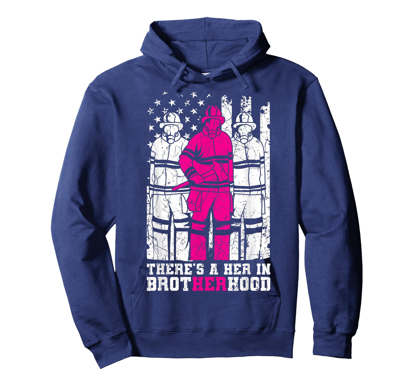 There's A Her In Brotherhood Firefighter Firewoman Rescuer T-Shirt