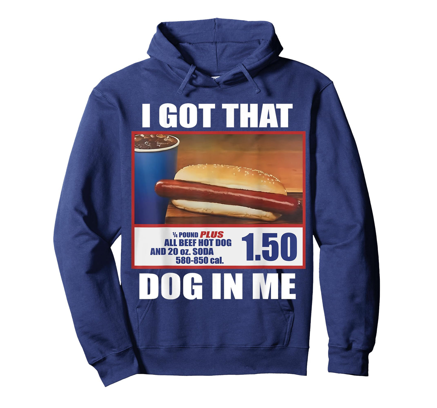 I Got That Dog In Me Funny Hotdog Meme 4th Of July America Men Women T-Shirt
