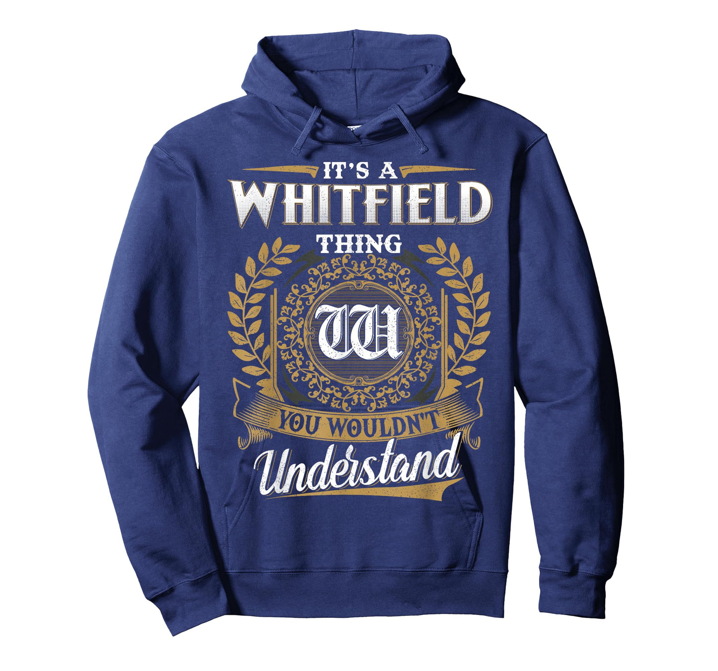 It's A WHITFIELD Thing You Wouldn't Understand Name Classic T-Shirt