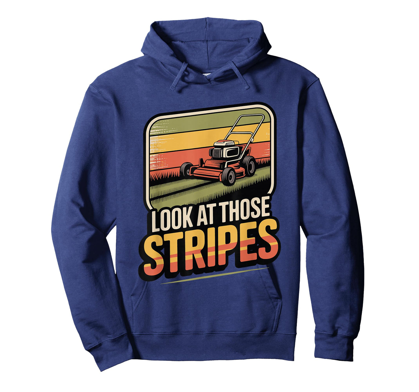 Lawn Mower Humor โ Look at Those Stripes Lawn Mowing T-Shirt