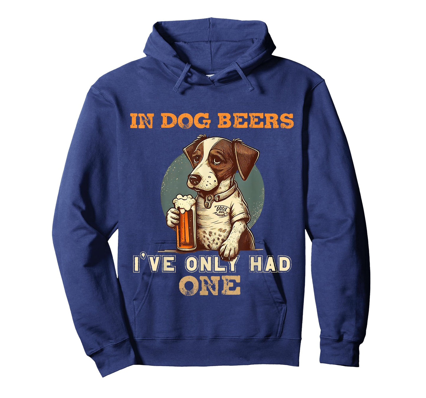 In Dog beers I've only had one Funny drunk dog T-Shirt for Men Women