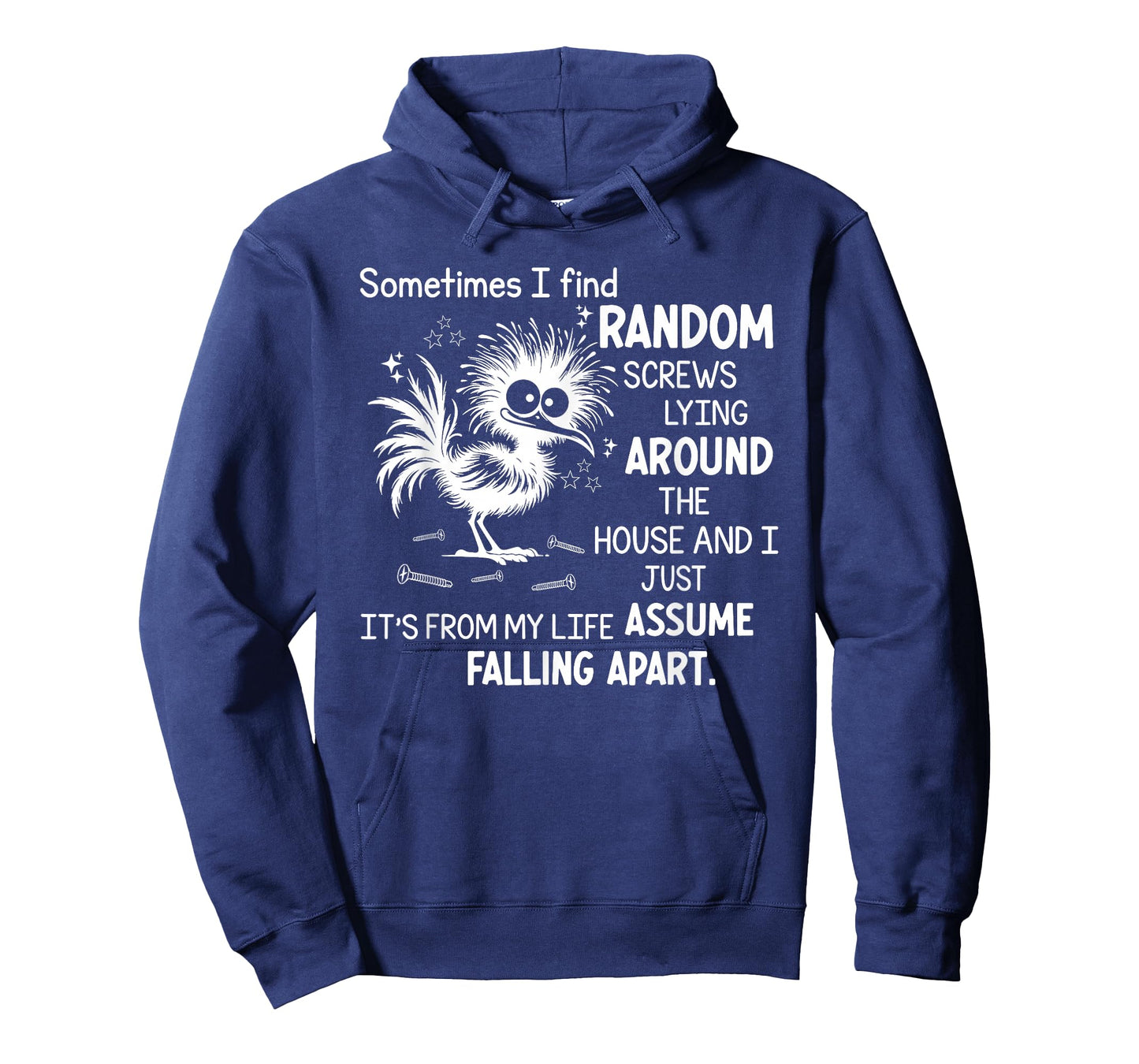 Sometimes I Find Random Screws Lying Around The House T-Shirt