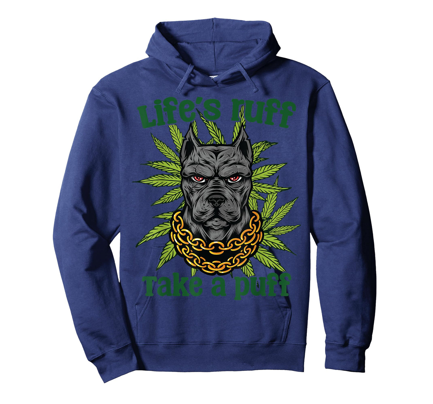 Life's Ruff Take A Puff Dog Cannabis Lovers Humor Art Men Women T-Shirt