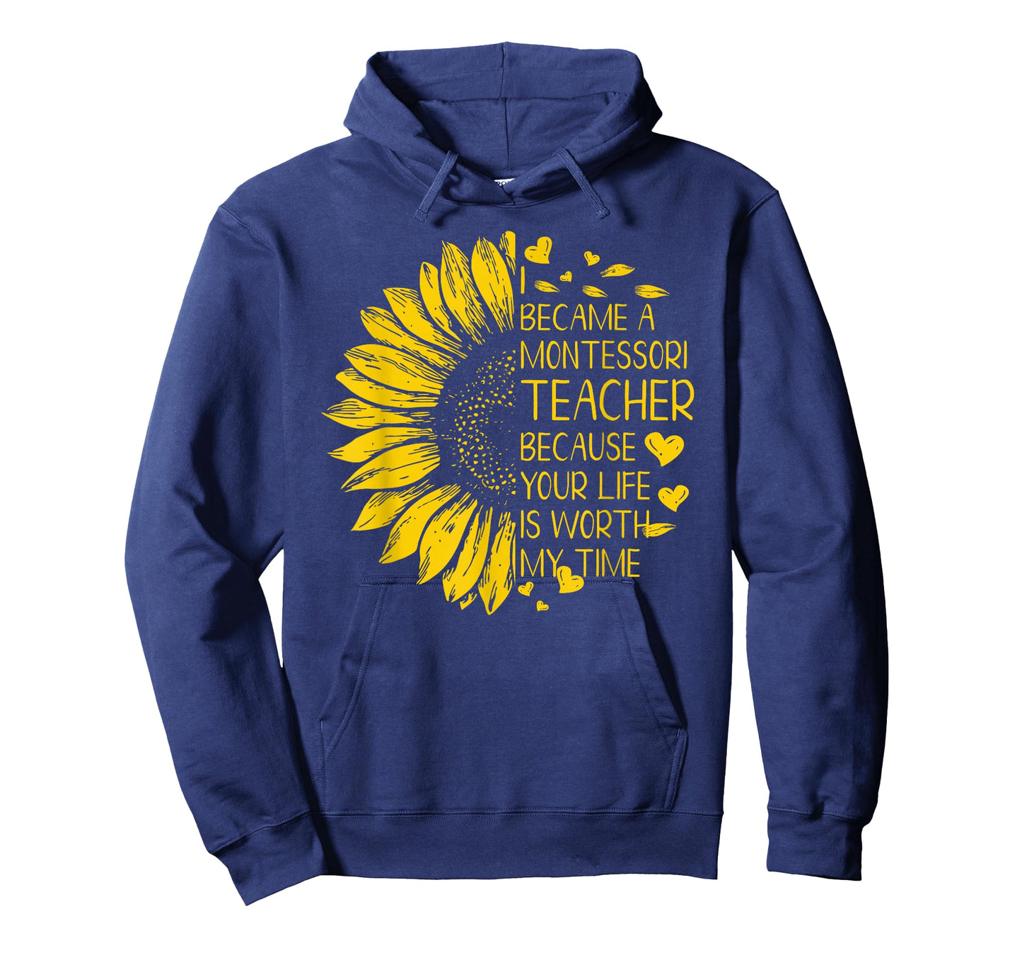 I Became A Montessori Teacher Because Your Life Tshirt Gift T-Shirt