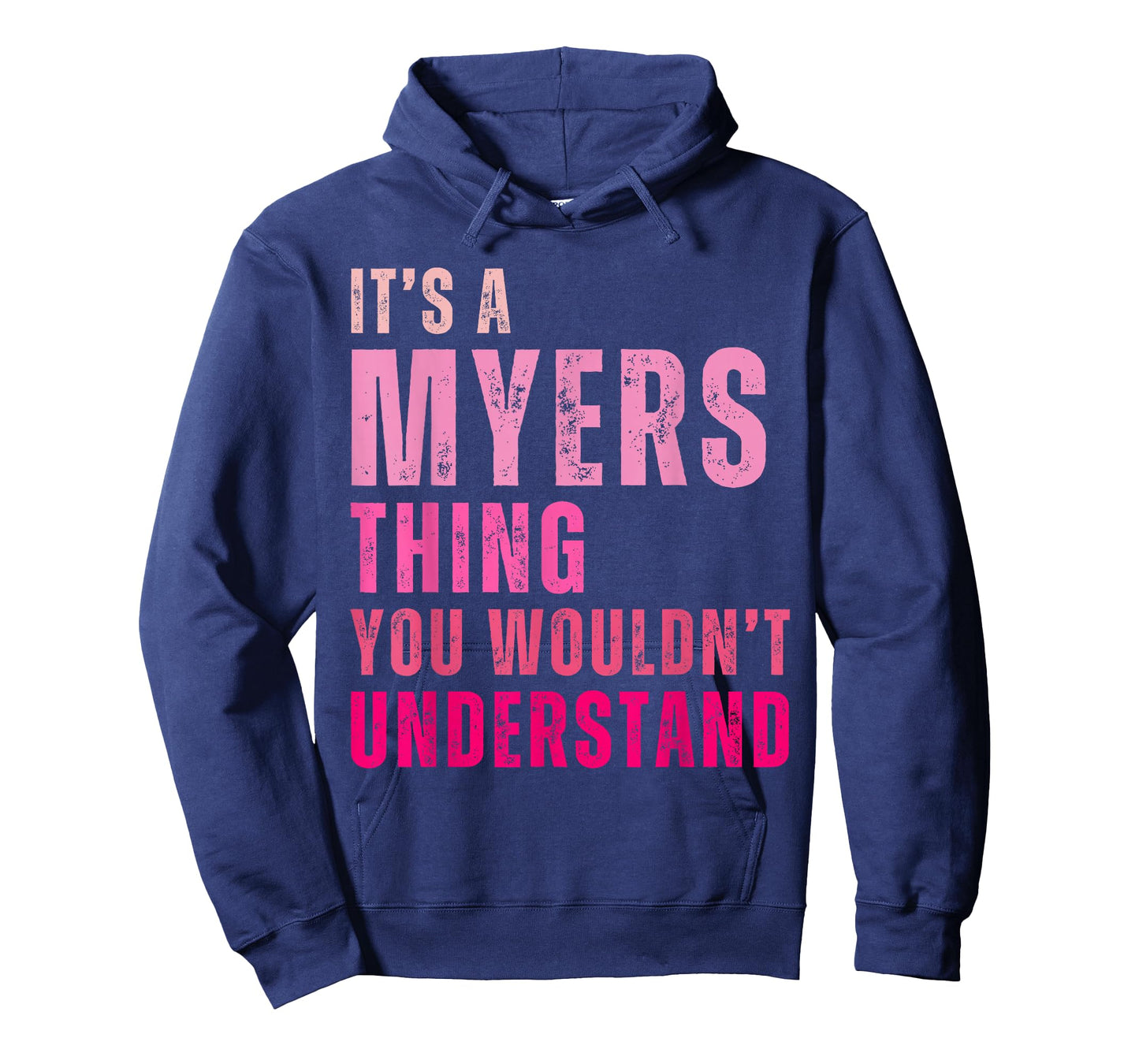 It's A Myers Thing You Wouldn't Understand Myers Vintage T-Shirt