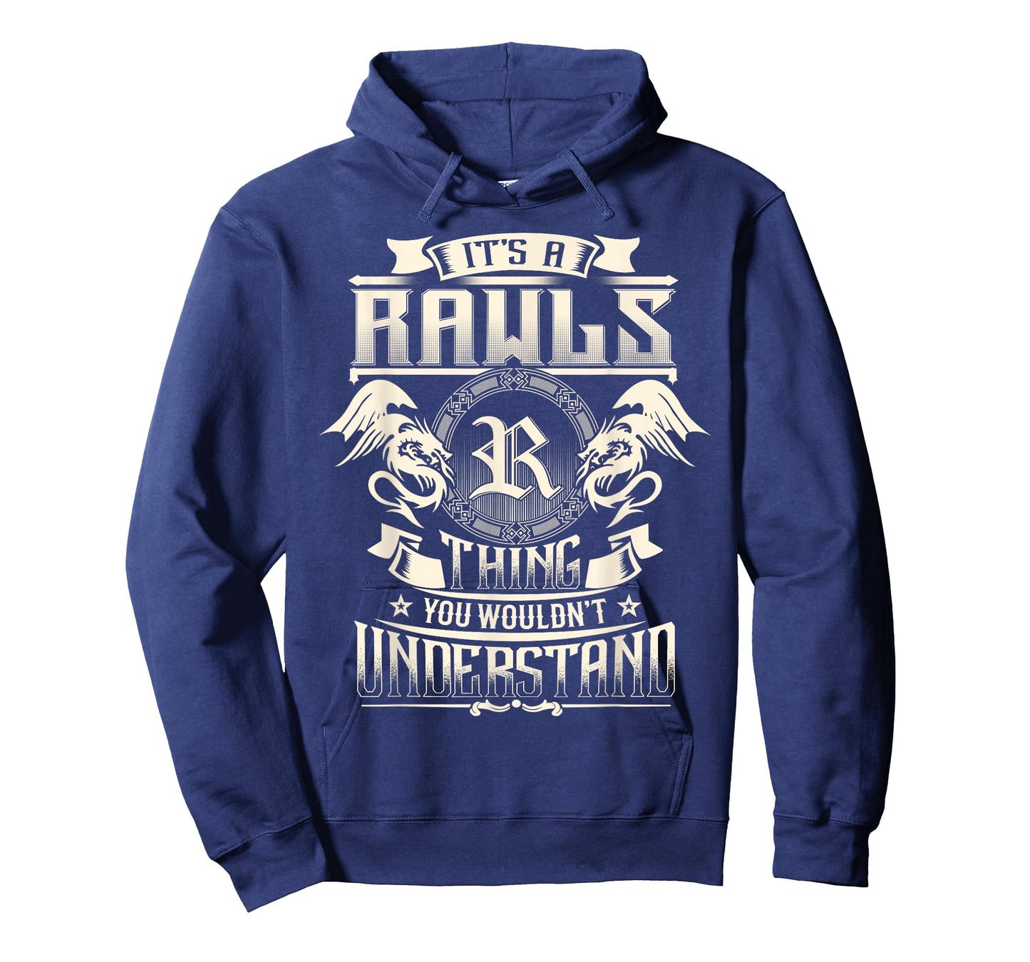 It's A RAWLS Thing You Wouldn't Understand Family Name T-Shirt