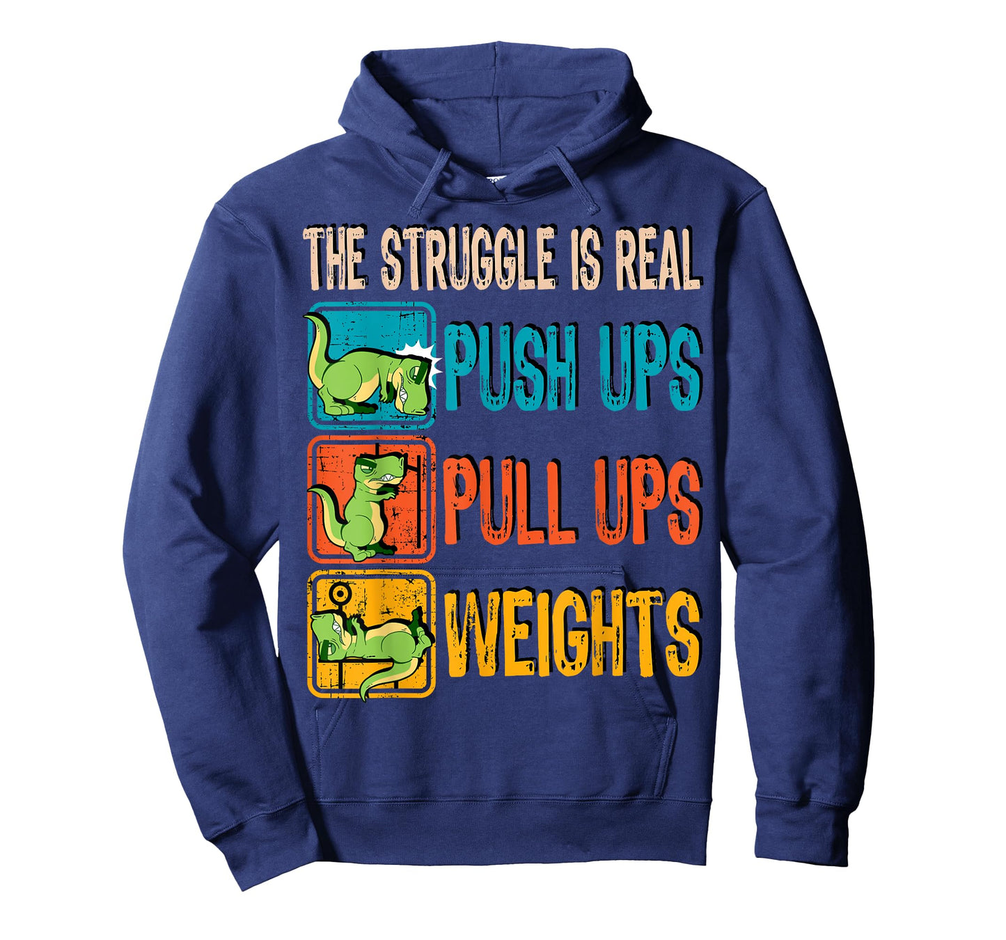 The Struggle Is Real Funny T-Rex Gym Work Out Fitness Gift T-Shirt