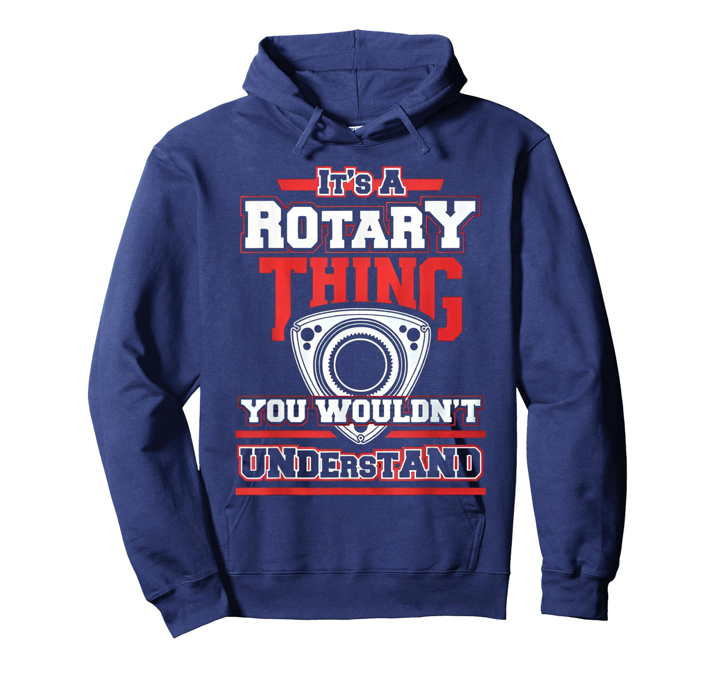 Rotary Engine Lovers Na Its A Thing You Wouldnt T-Shirt