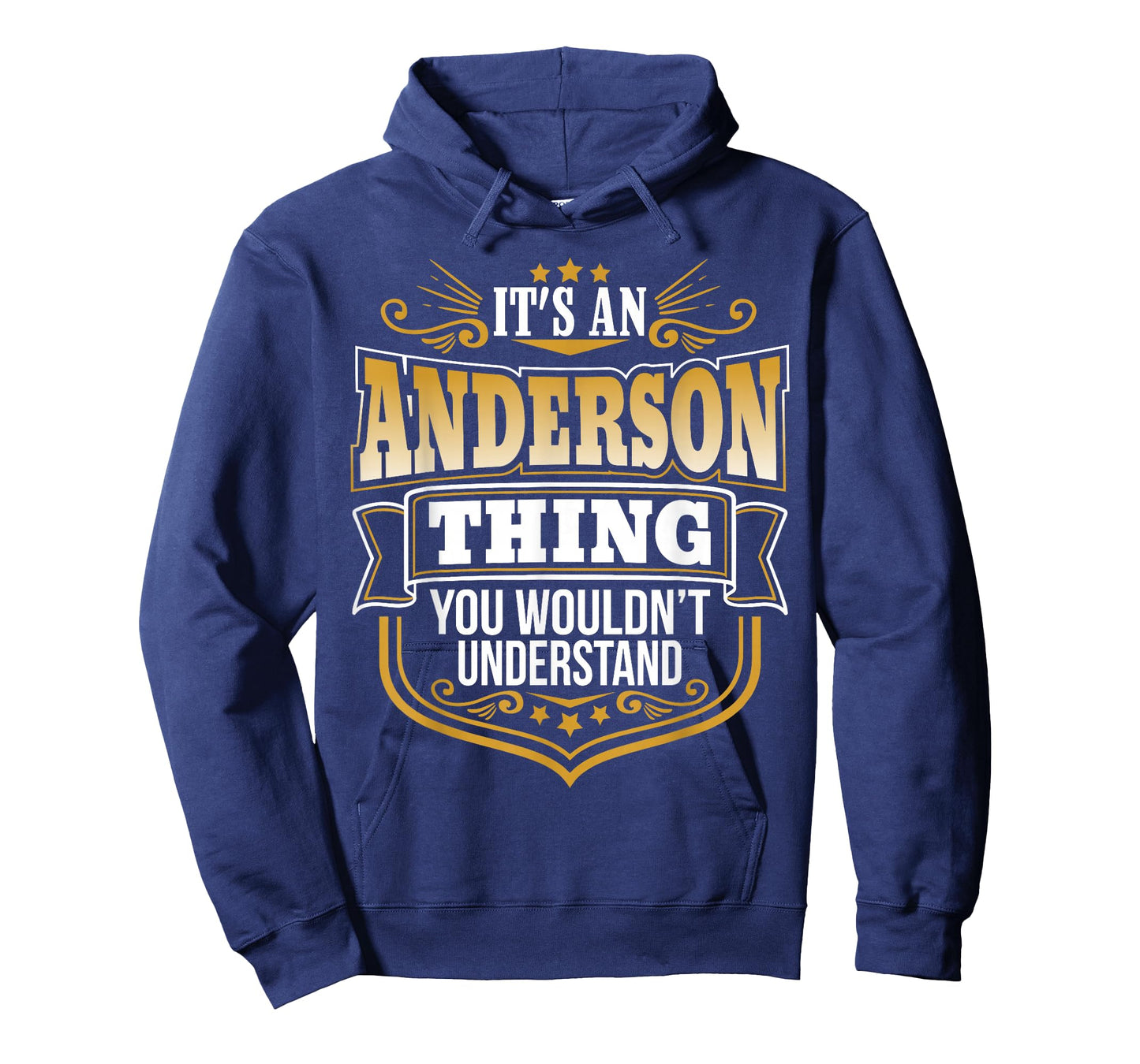 its an Anderson thing you wouldnt understand Anderson TShirt T-Shirt