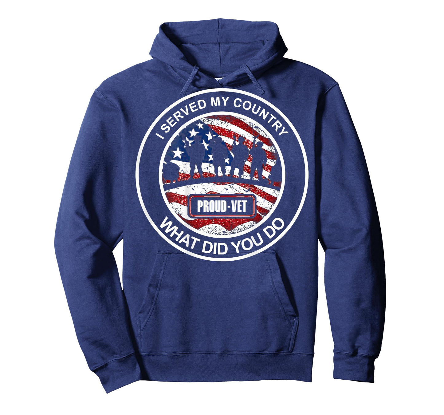 I Served My Country What Did You Do - Proud Vet (on back) T-Shirt