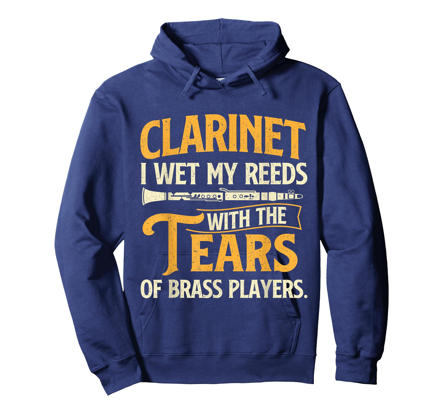 I Wet My Reeds With The Tears Of Brass Players - Clarinetist T-Shirt