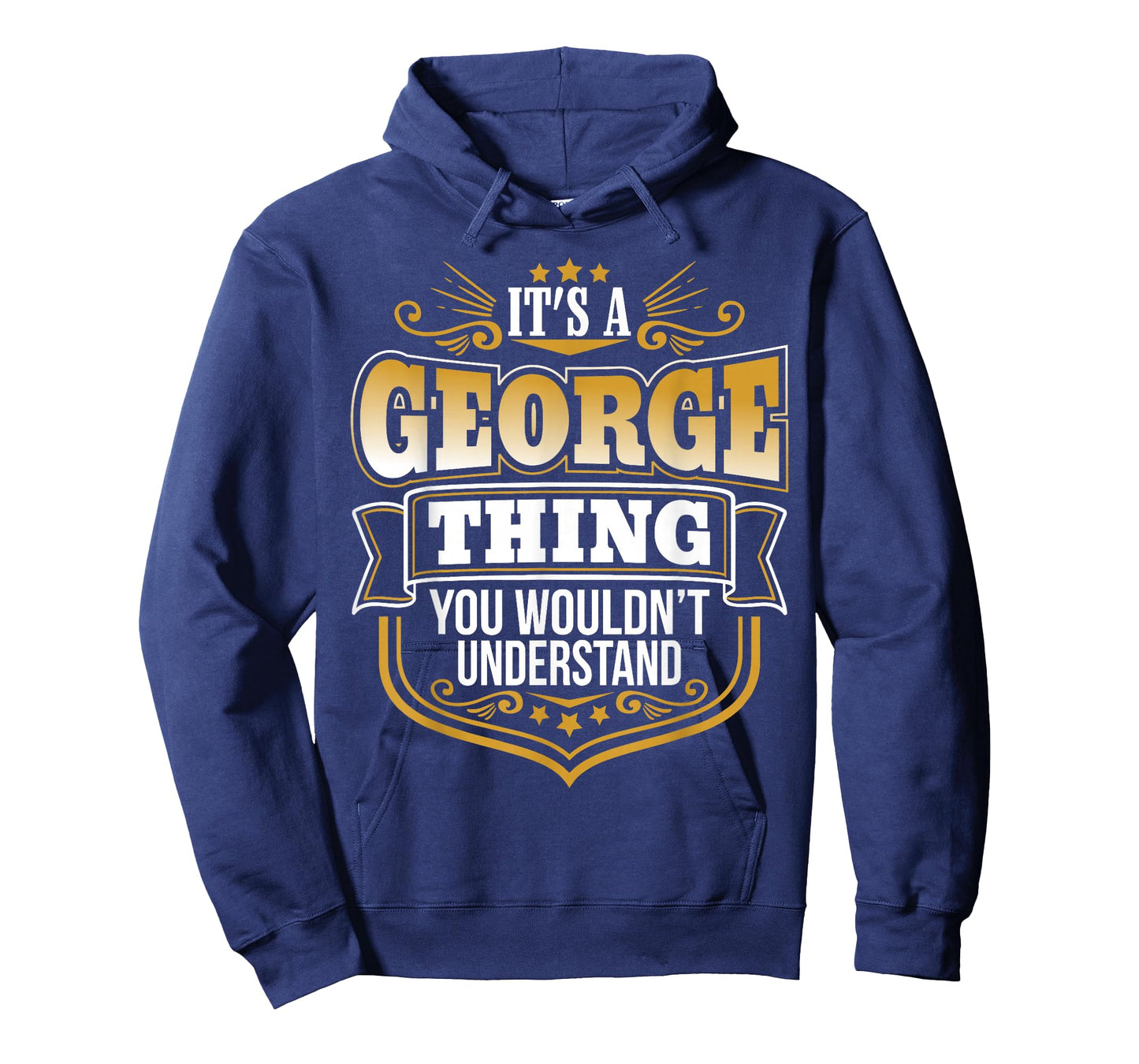 its a George Thing You Wouldnt Understand George Tshirt T-Shirt