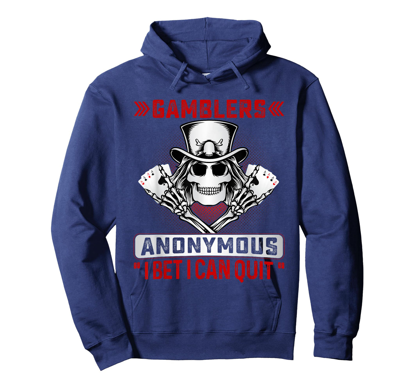 Gamblers Anonymous I Bet I Can Quit Funny Poker Men & Women T-Shirt