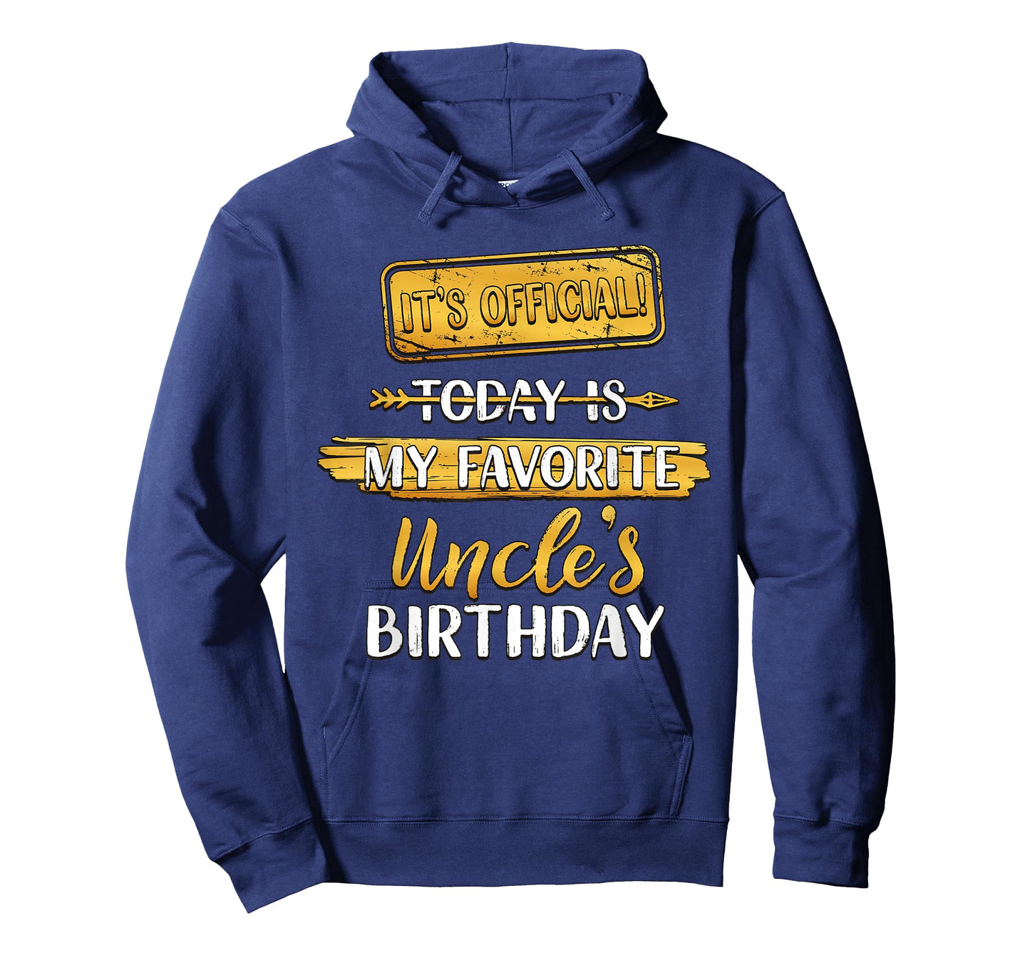 It's Official Today Is My Uncle's Birthday Party T-Shirt