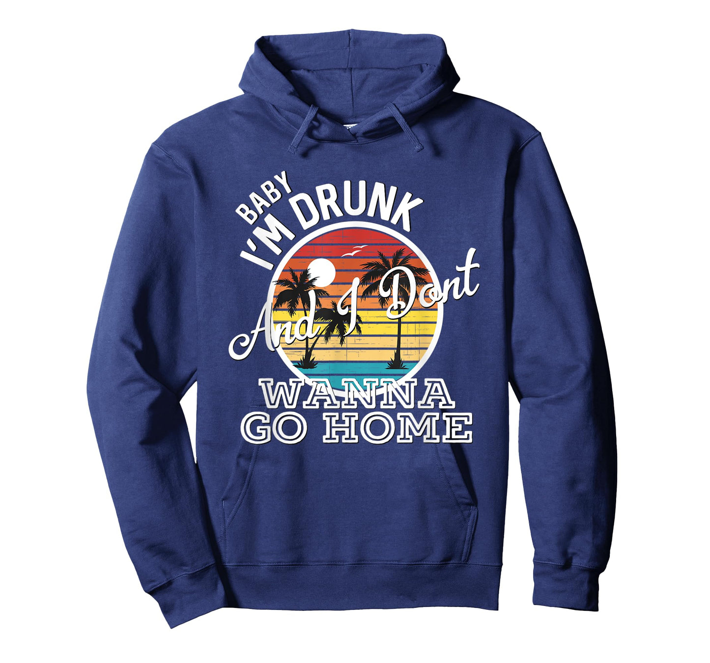 I'm Drunk And I Don't Wanna Go Home Country Music Lyrics T-Shirt