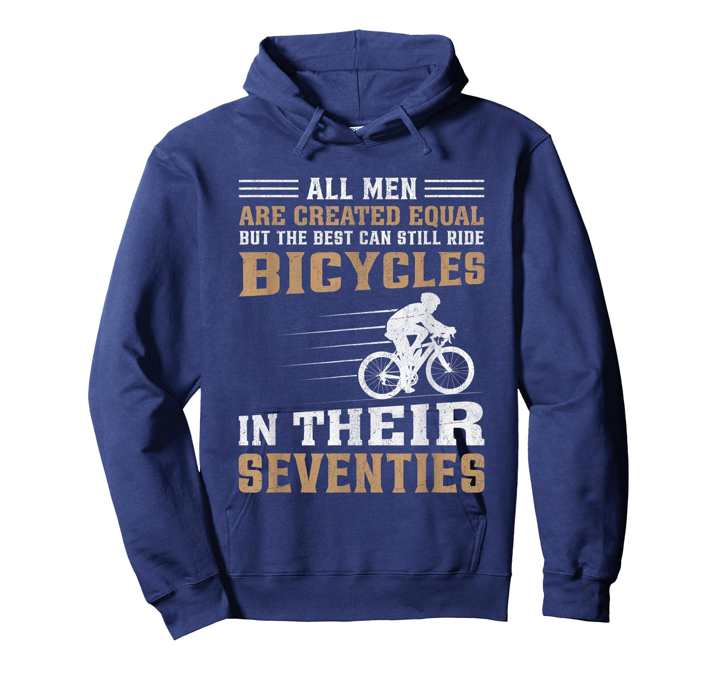 Mens Bike - All Men Equal But the Best Ride Bicycles Seventies T-Shirt