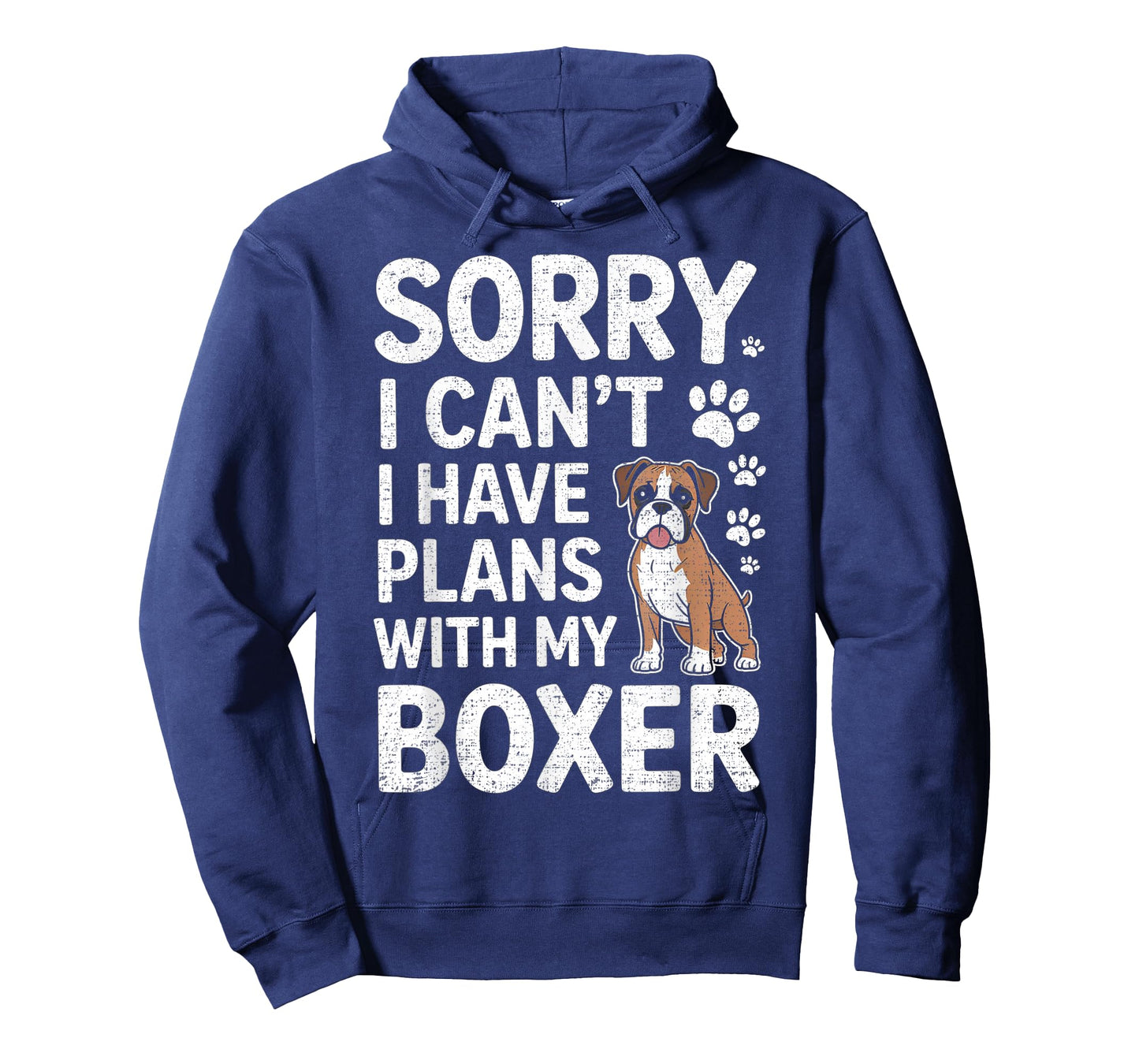 Sorry I Can't I Have Plans with My Boxer Dog Funny T-Shirt