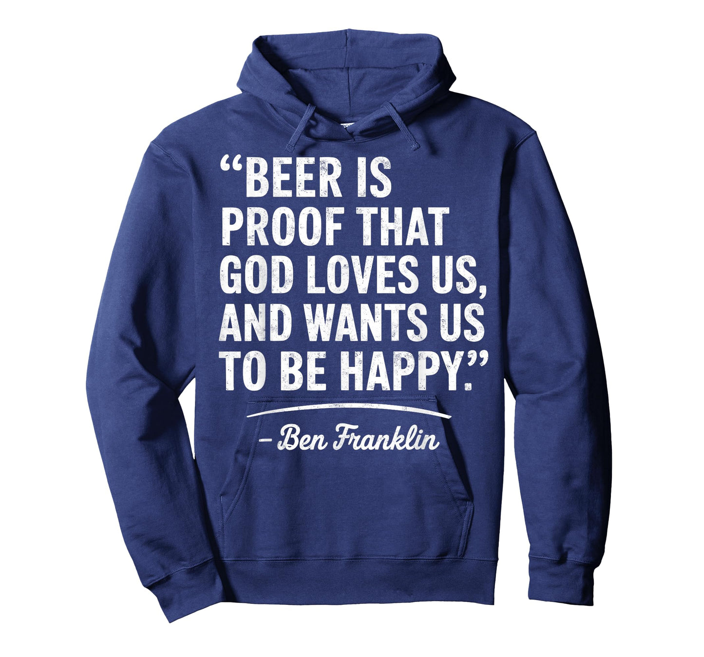Beer Is Proof that God Loves Us Funny Beer Drinking Quote T-Shirt