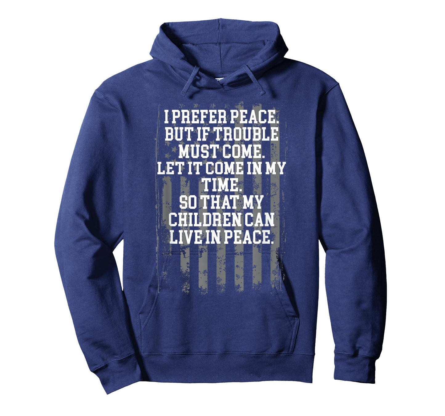 I Prefer Peace But If Trouble Must Come Let It Come T-Shirt