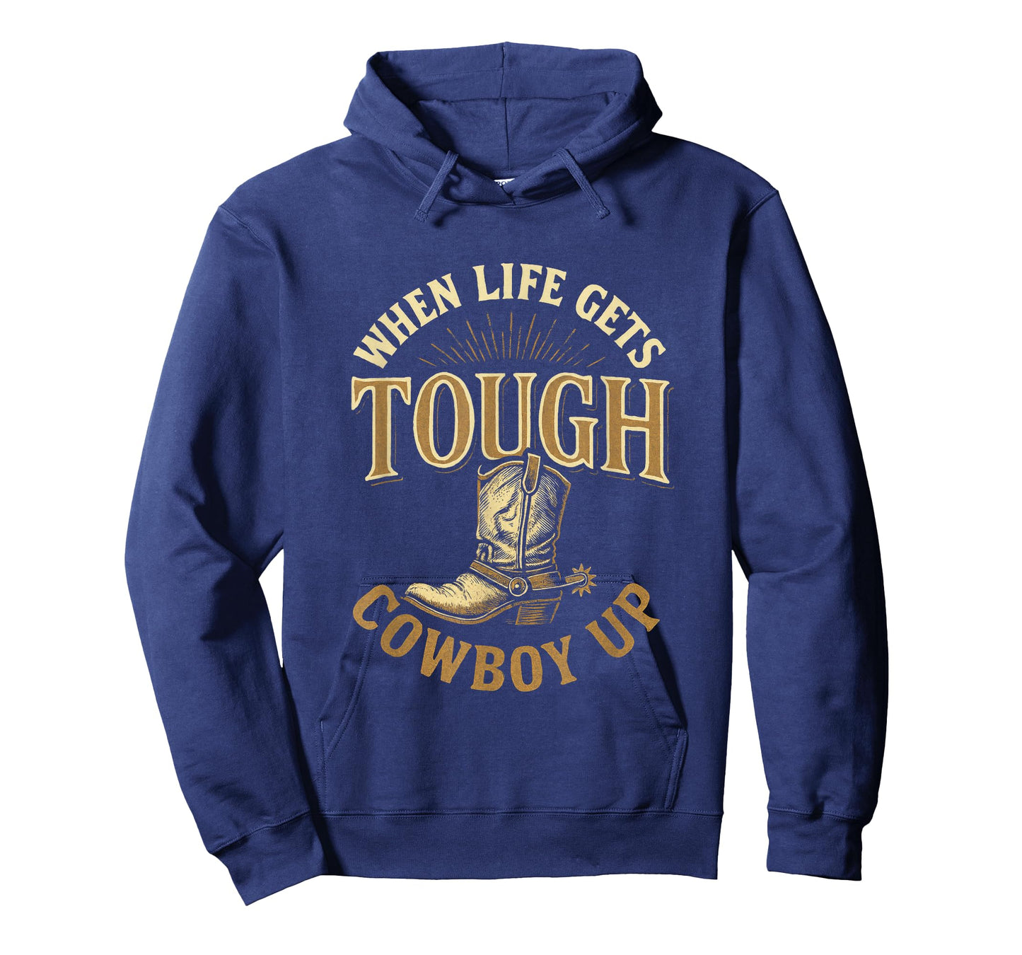 When Life Gets Tough - Western Rodeo Style T-Shirt