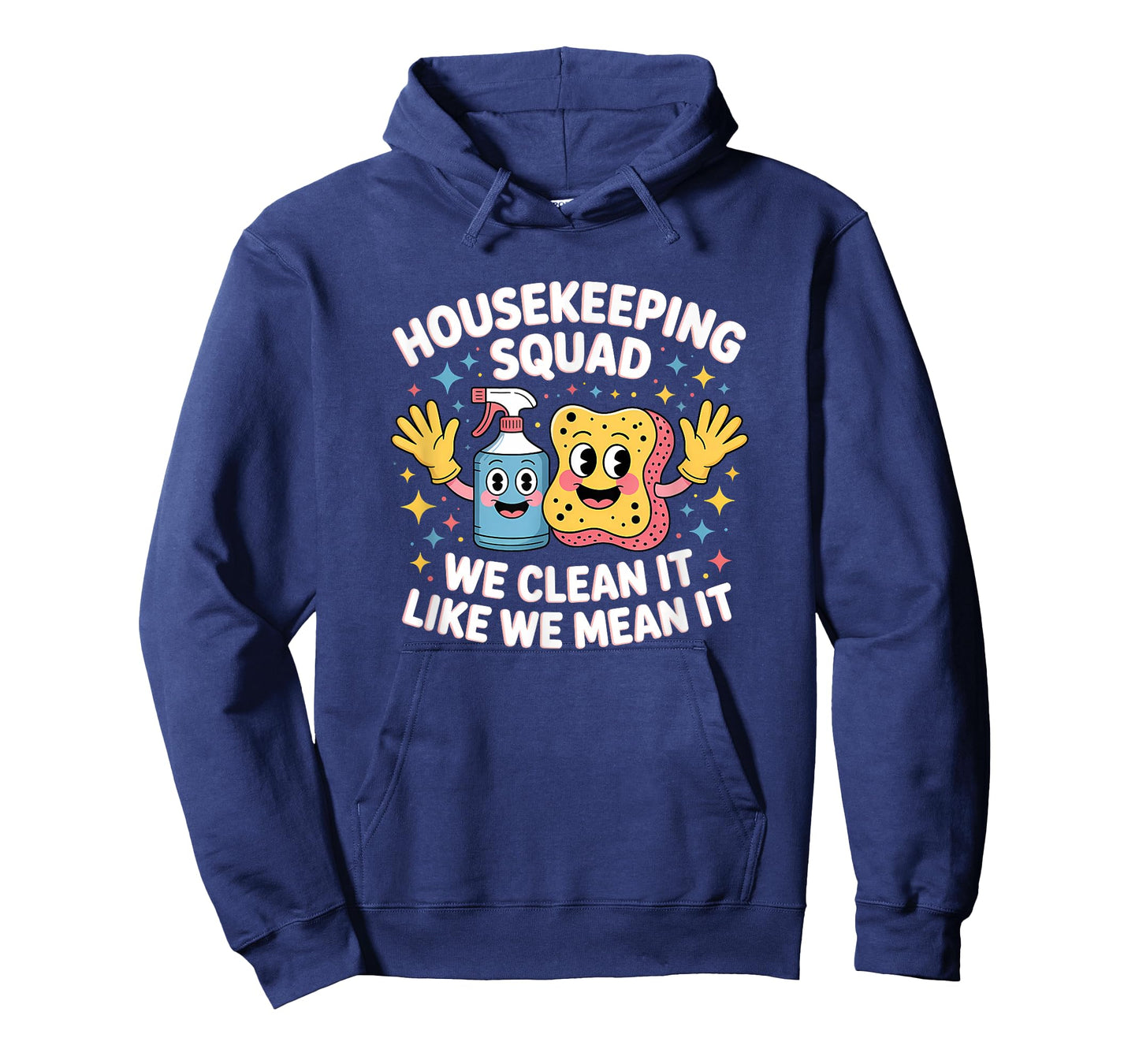 Funny Housekeeping Squad We Clean It Housekeeper T-Shirt