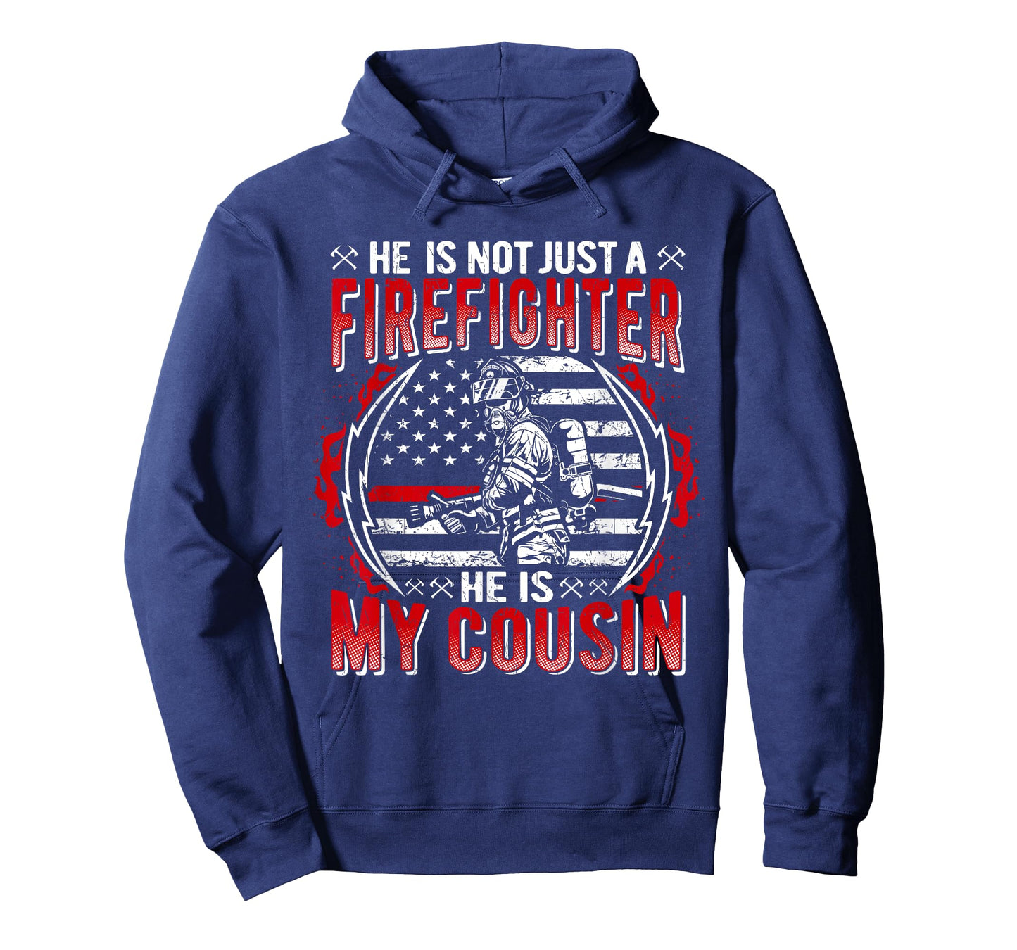 He Is Not Just A Firefighter He Is My Cousin Thin Red Line T-Shirt