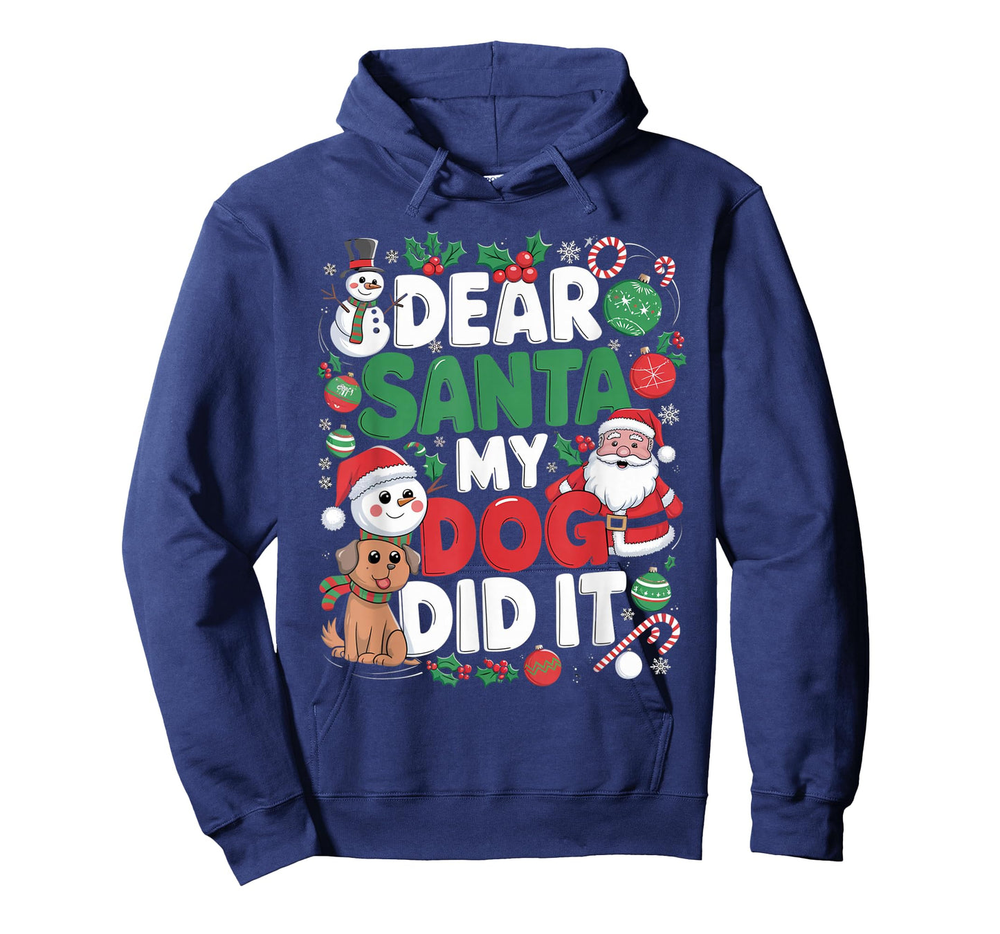 Dear Santa My dog Did it Funny Christmas T-Shirt