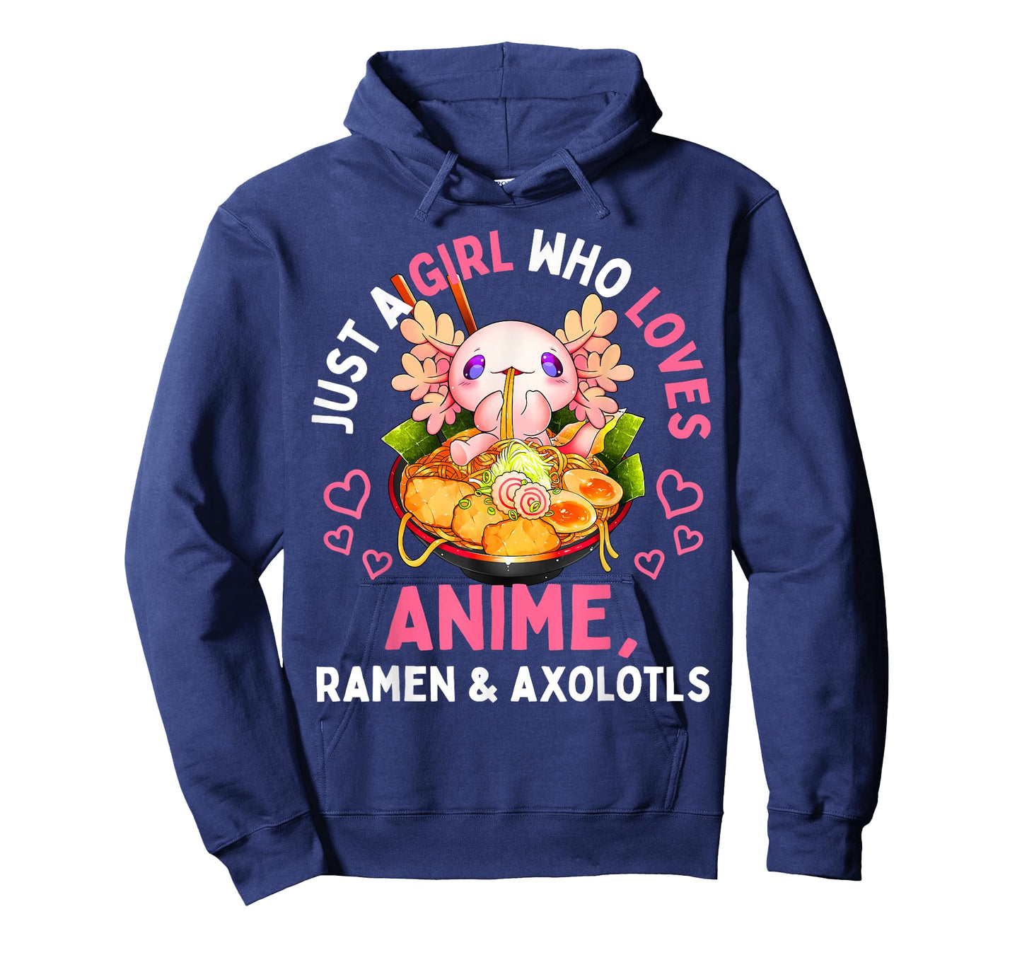 Just a Girl Who Loves Anime Ramen and Axolotls Kawaii Gift T-Shirt