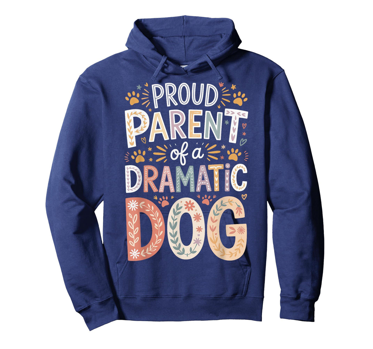 Proud Parent of A Dramatic Dog T-Shirt