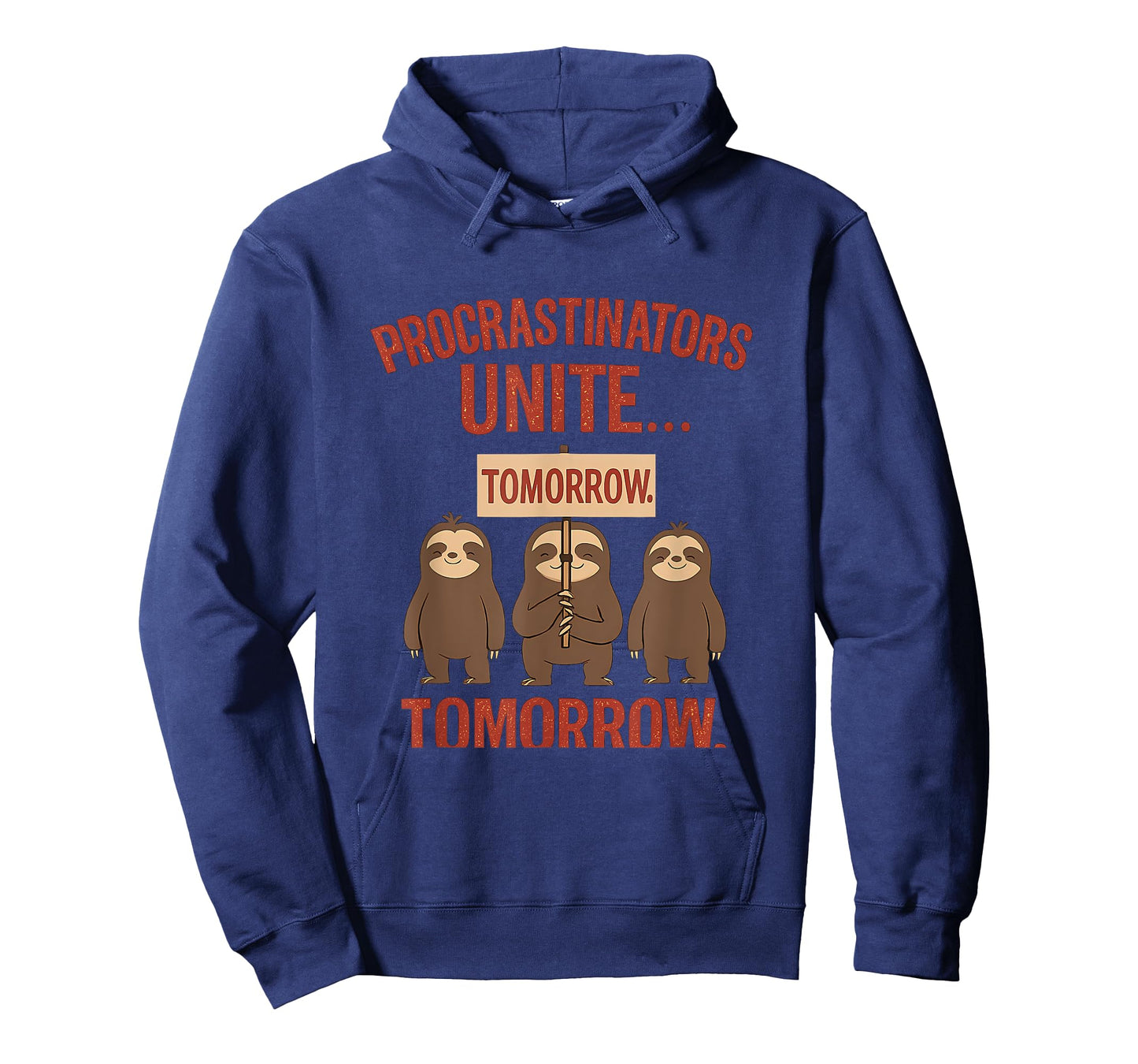 Procrastinators Unite... Tomorrow Sloth Graphic T-Shirt
