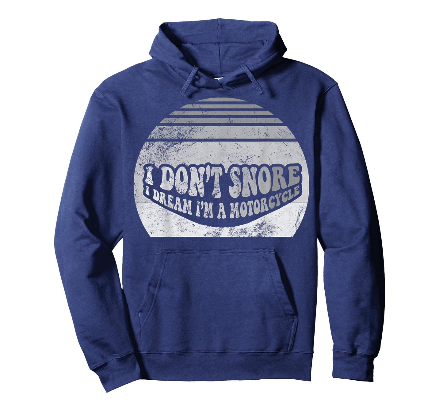 I Don't Snore I Dream I'm A Motorcycle T-Shirt