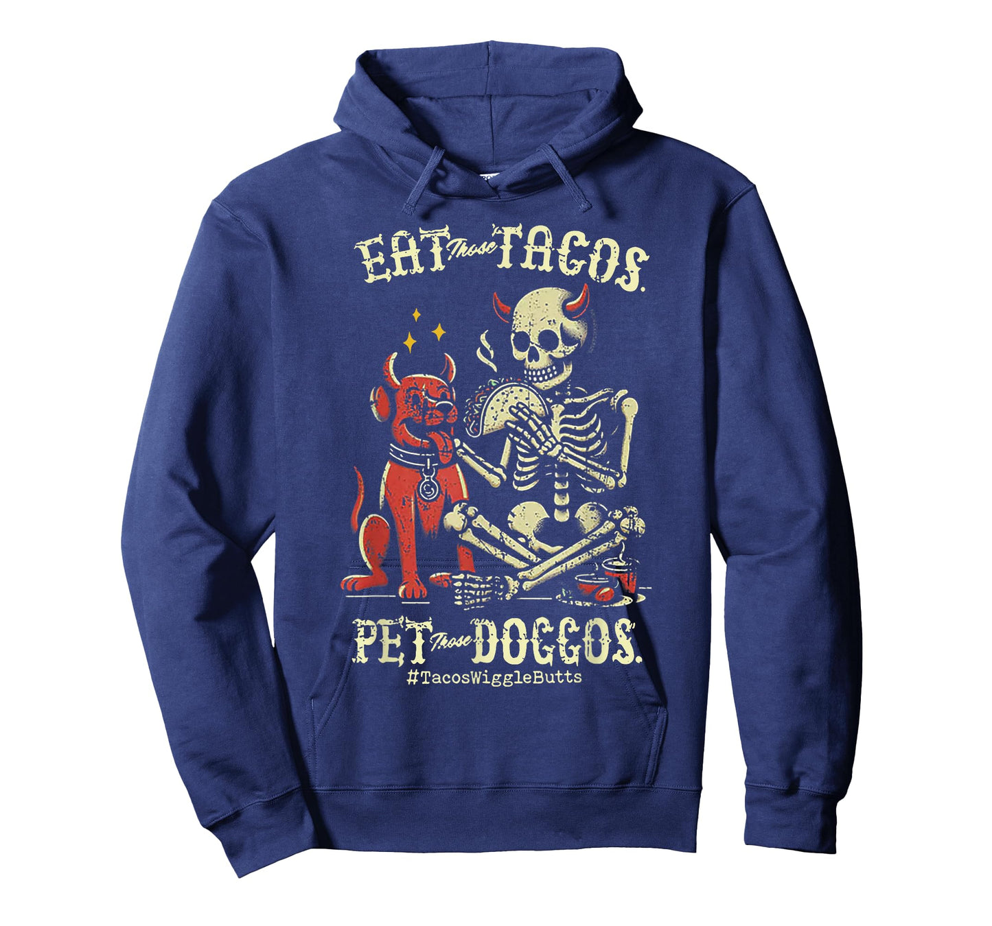 Eat Those Tacos Pet Those Doggos T-Shirt