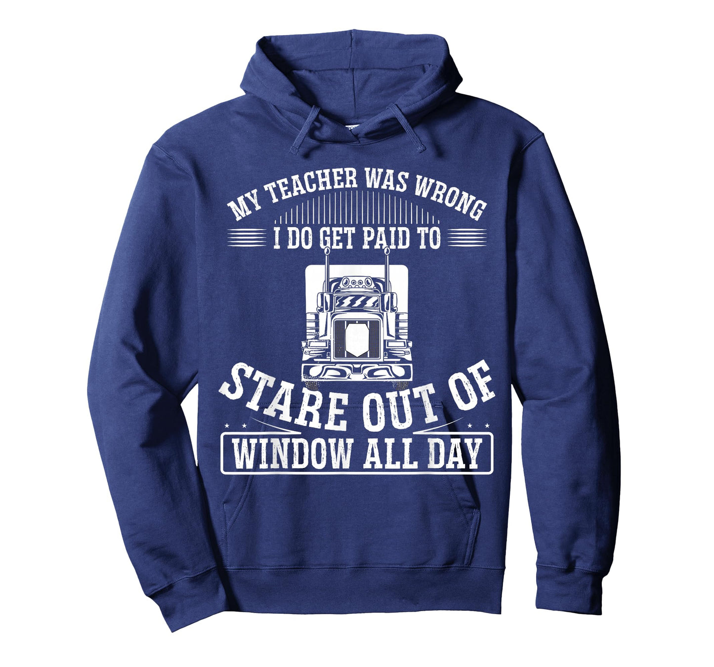 My Teacher Was Wrong I Do Get Paid To Stare Out The Window T-Shirt