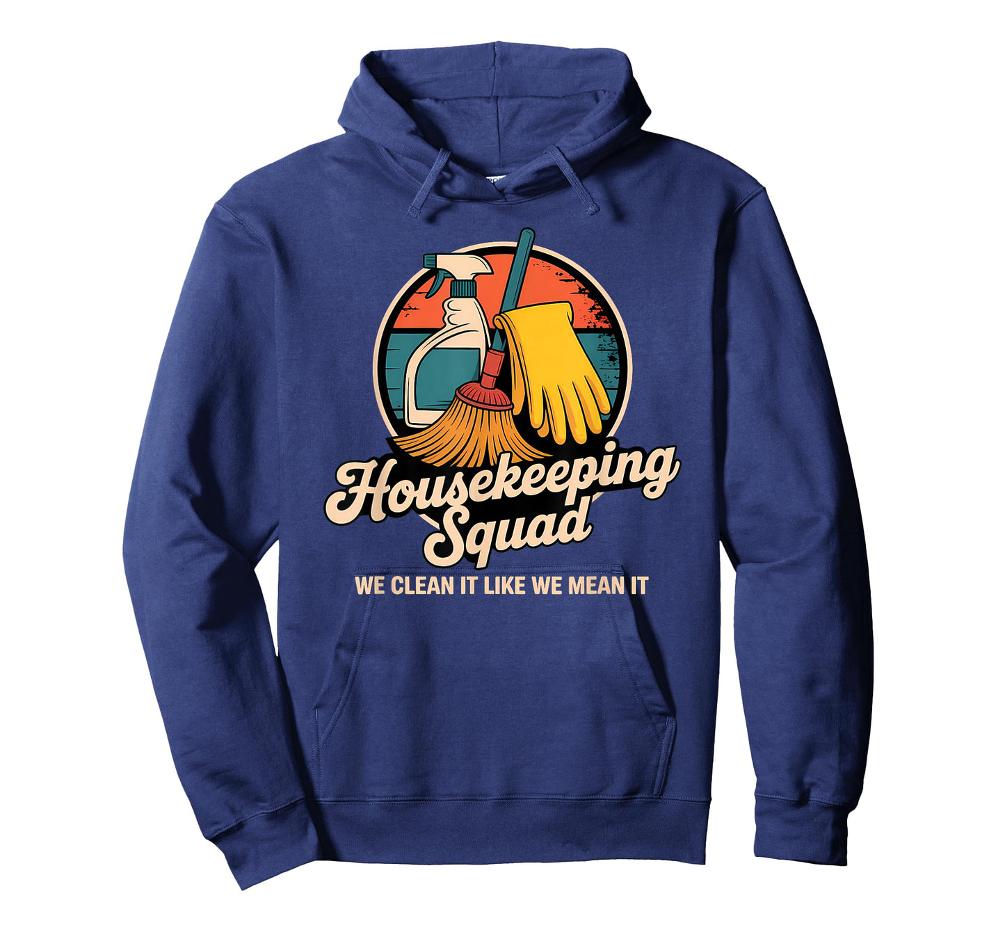 Funny Housekeeping Squad We Clean It Housekeeper T-Shirt