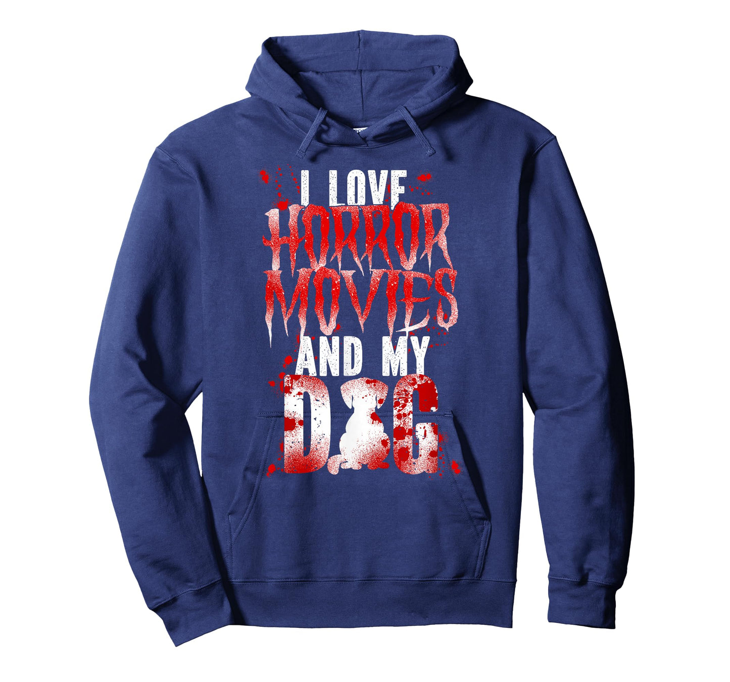 Scary Horror Movie Dog Blood I Love Horror Movies And My T-Shirt