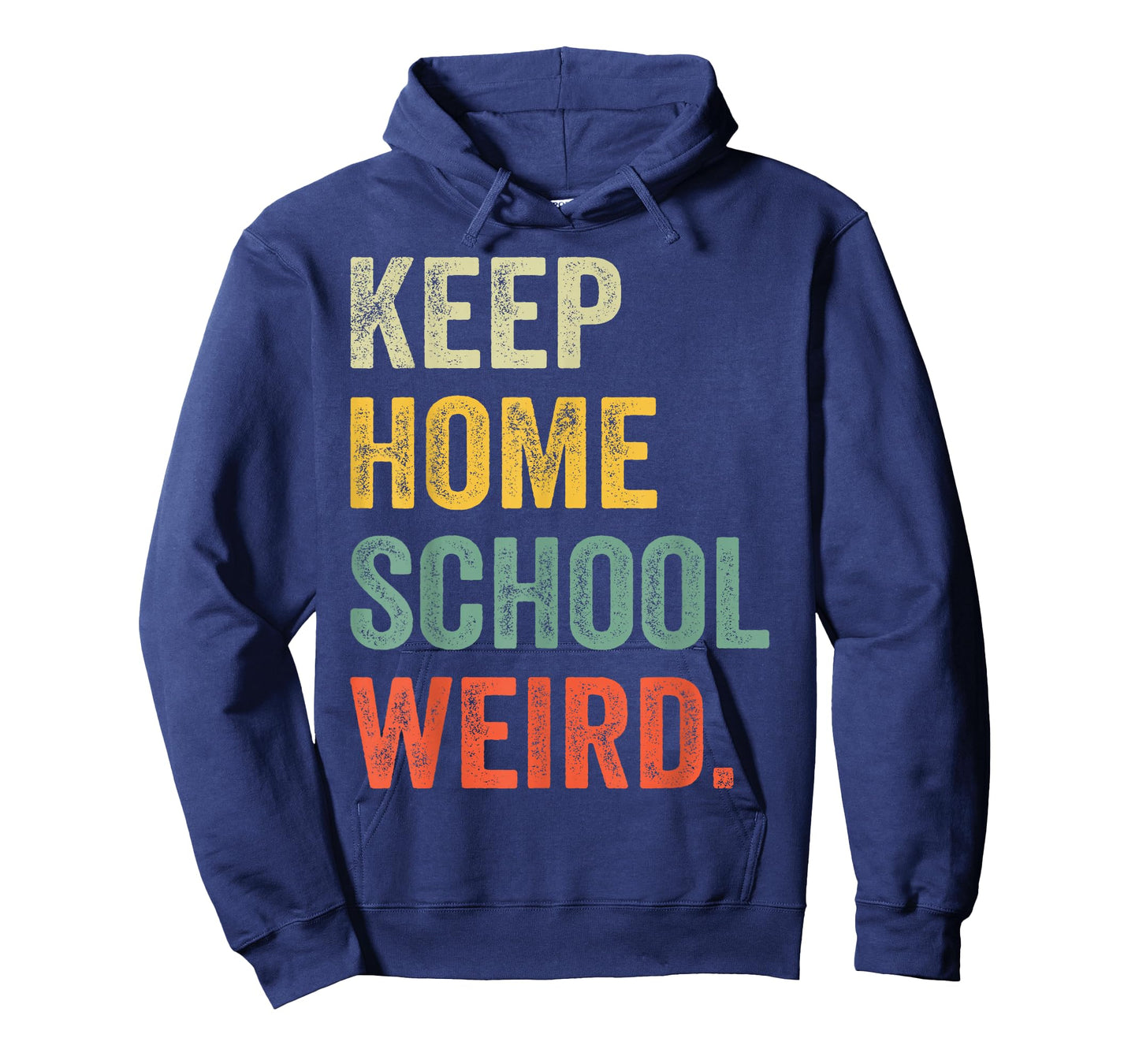 Keep Homeschool Weird Funny Teacher Keep Homeschooling Weird T-Shirt