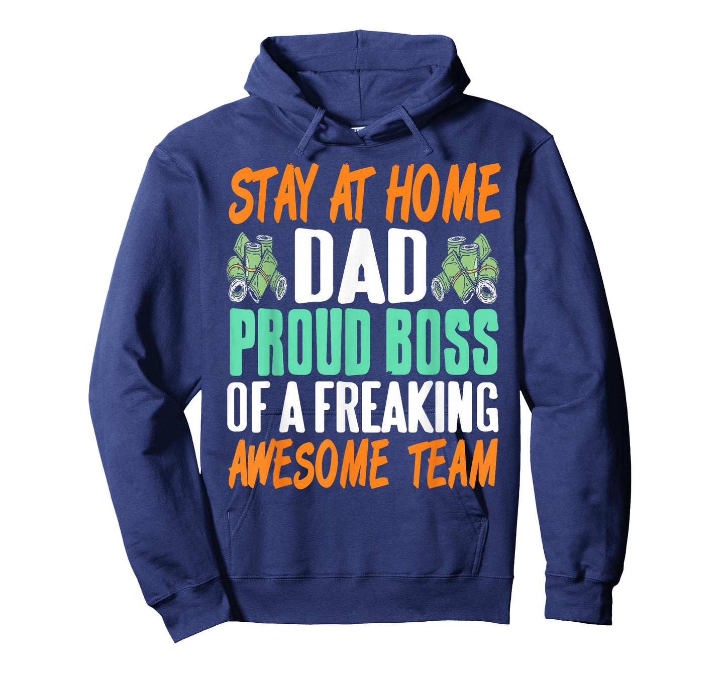 Stay at Home Dad Proud Boss of Funny Awesome Team T-Shirt