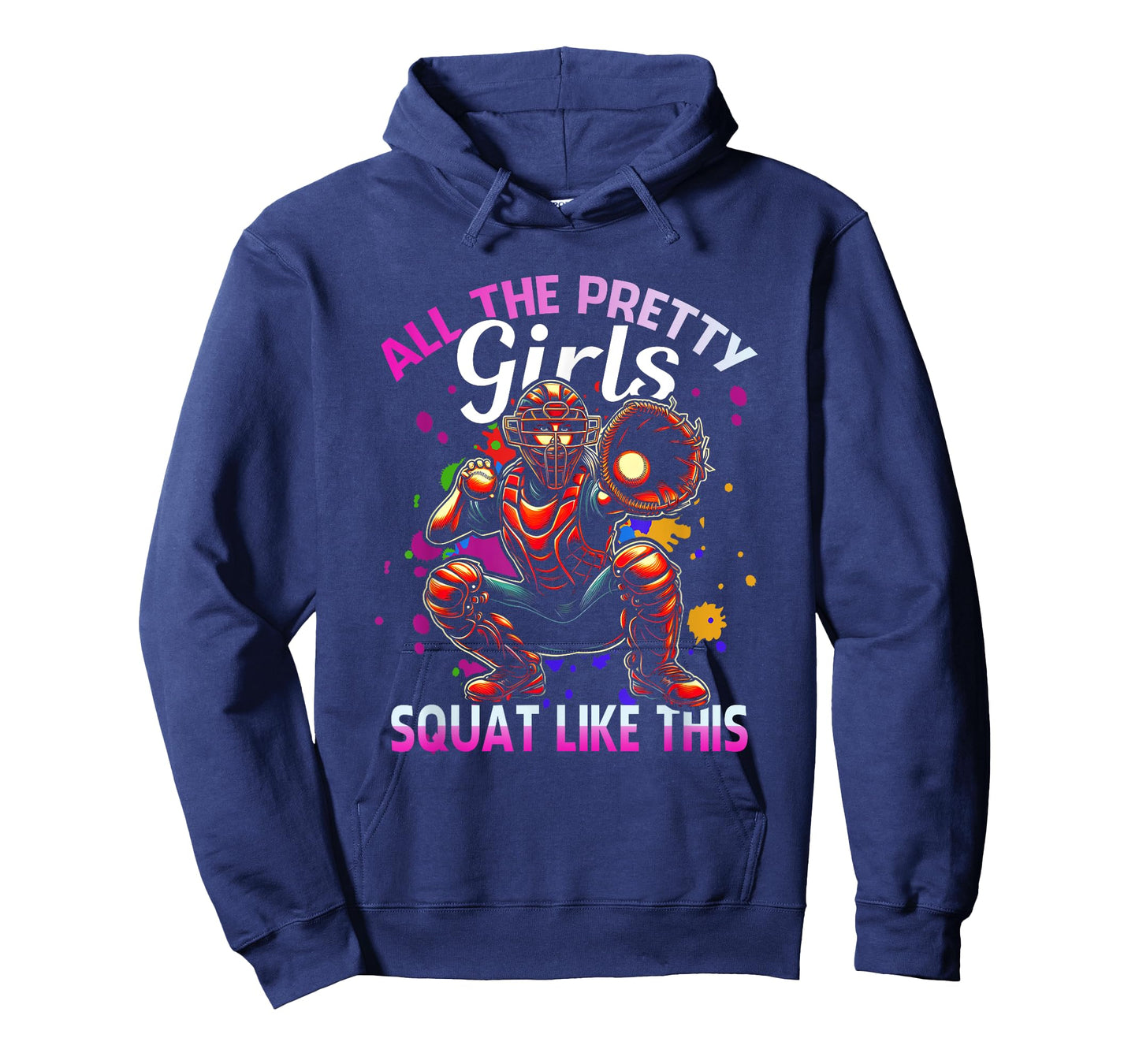 Funny All The Pretty Girls Squat Like-This Softball Catcher T-Shirt