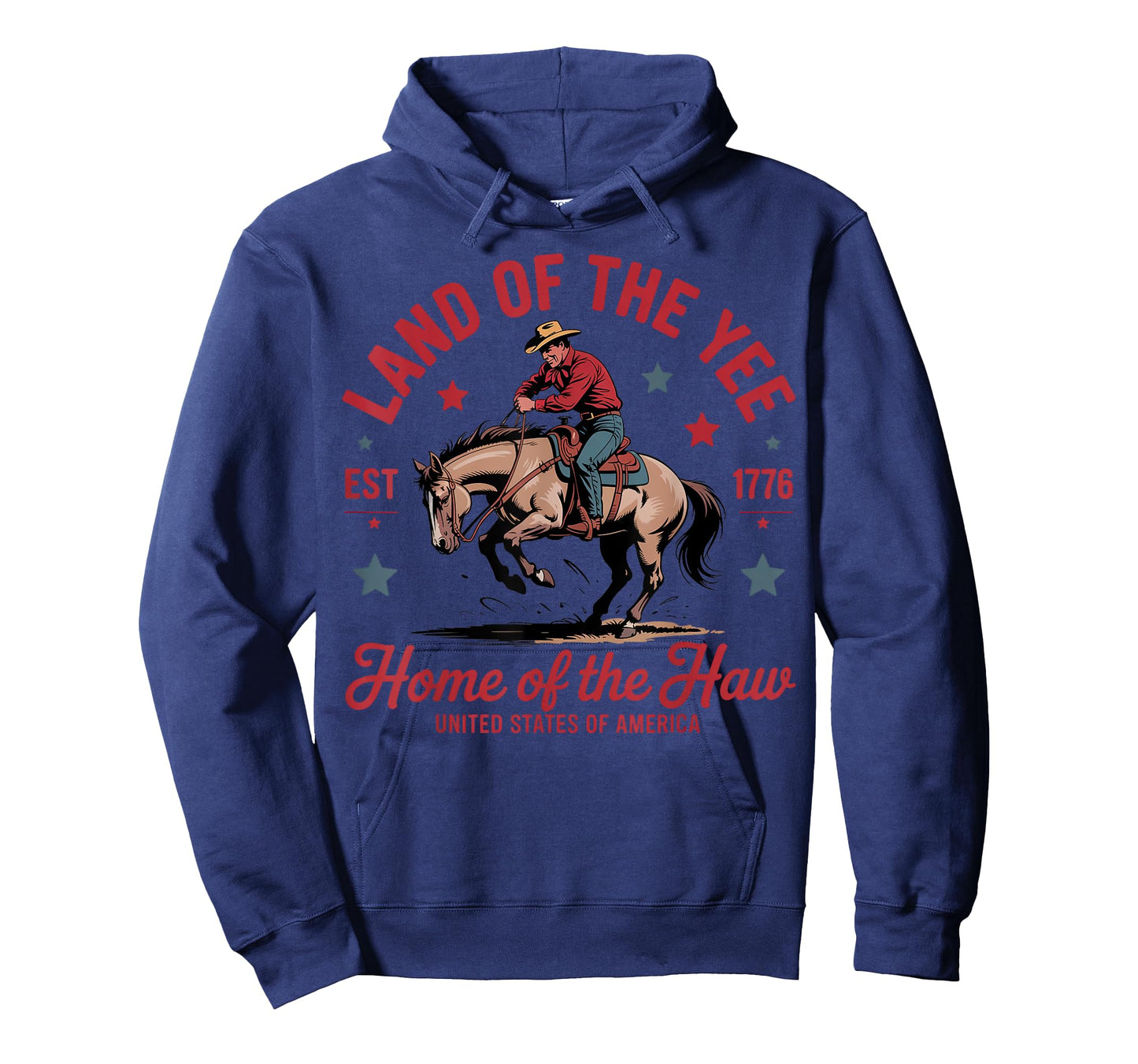 Land of The Yee Home of The Haw United States EST 1776 T-Shirt