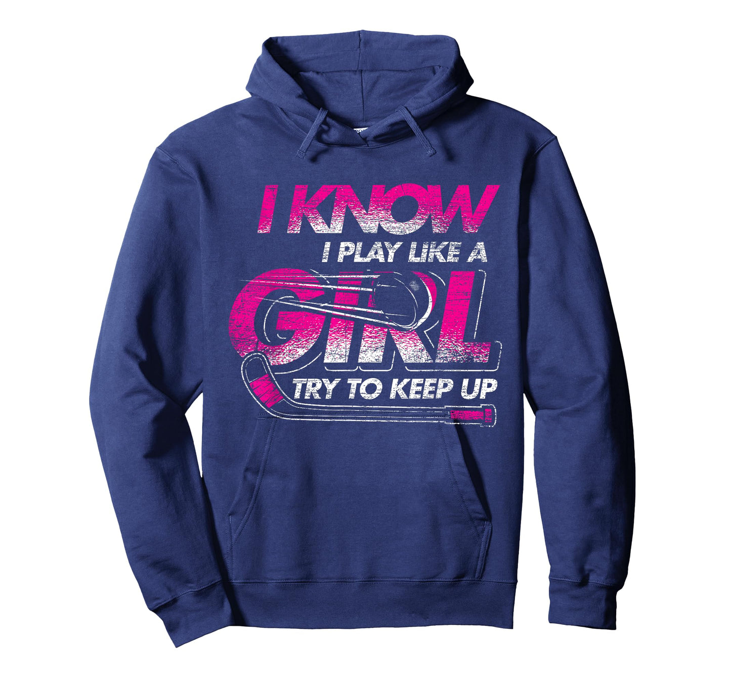 Women Gift I Know I Play Like A Girl Try To Keep Up Hockey T-Shirt