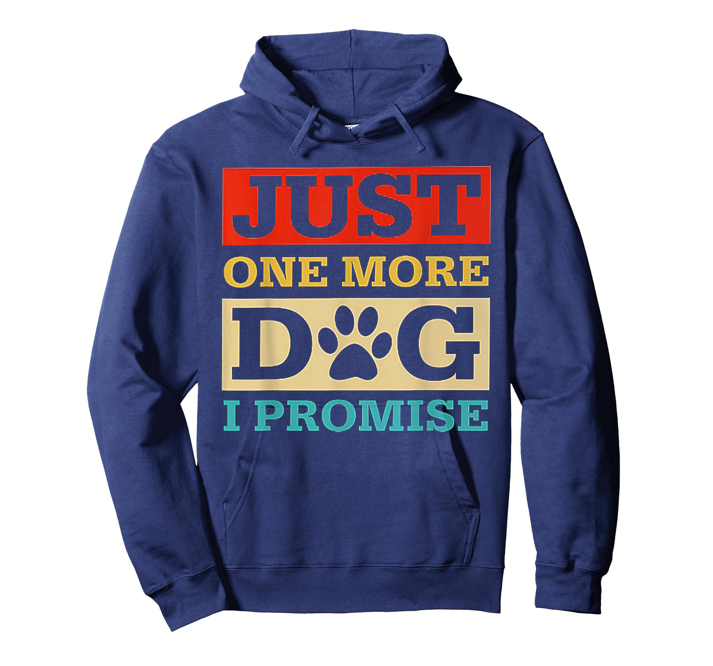 Just One More Dog I Promise Tshirt Funny Dog Lover Tee T-Shirt