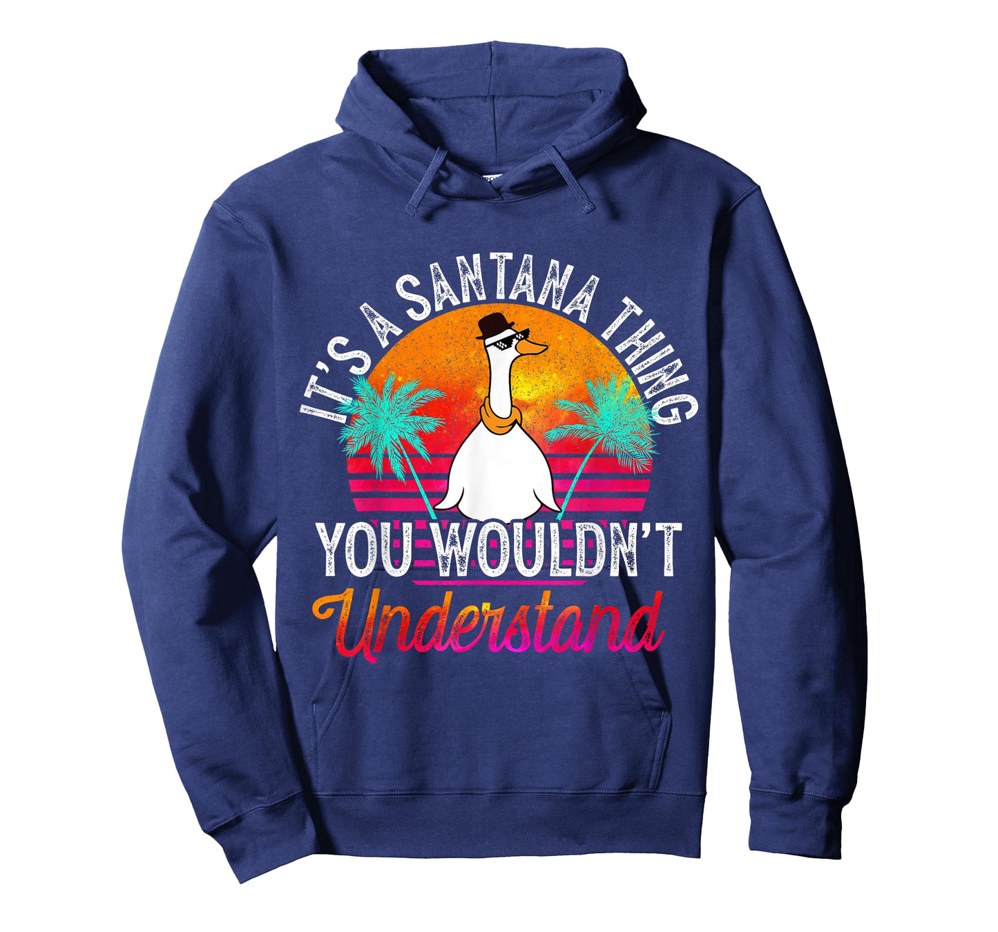 It's A Santana Thing You Wouldn't Understand Funny Santana T-Shirt