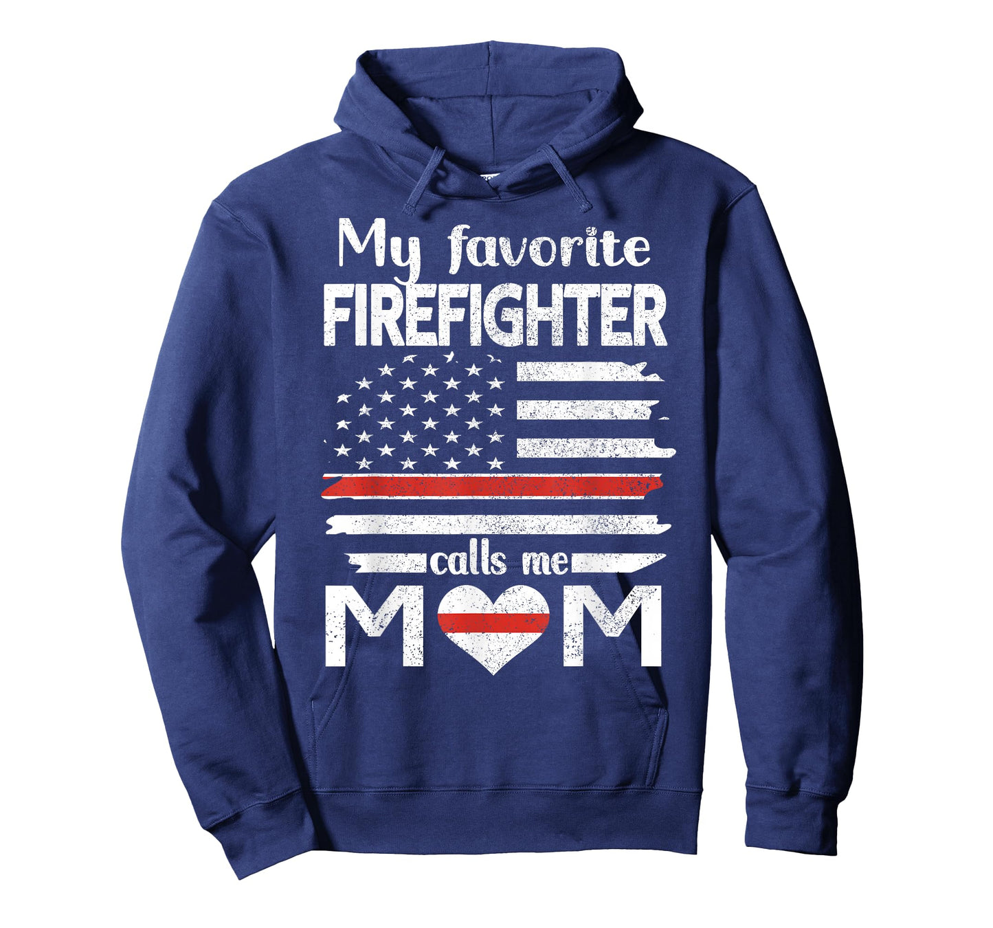 My Favorite Firefighter Calls Me Mom Thin Red Line Fire Mom T-Shirt