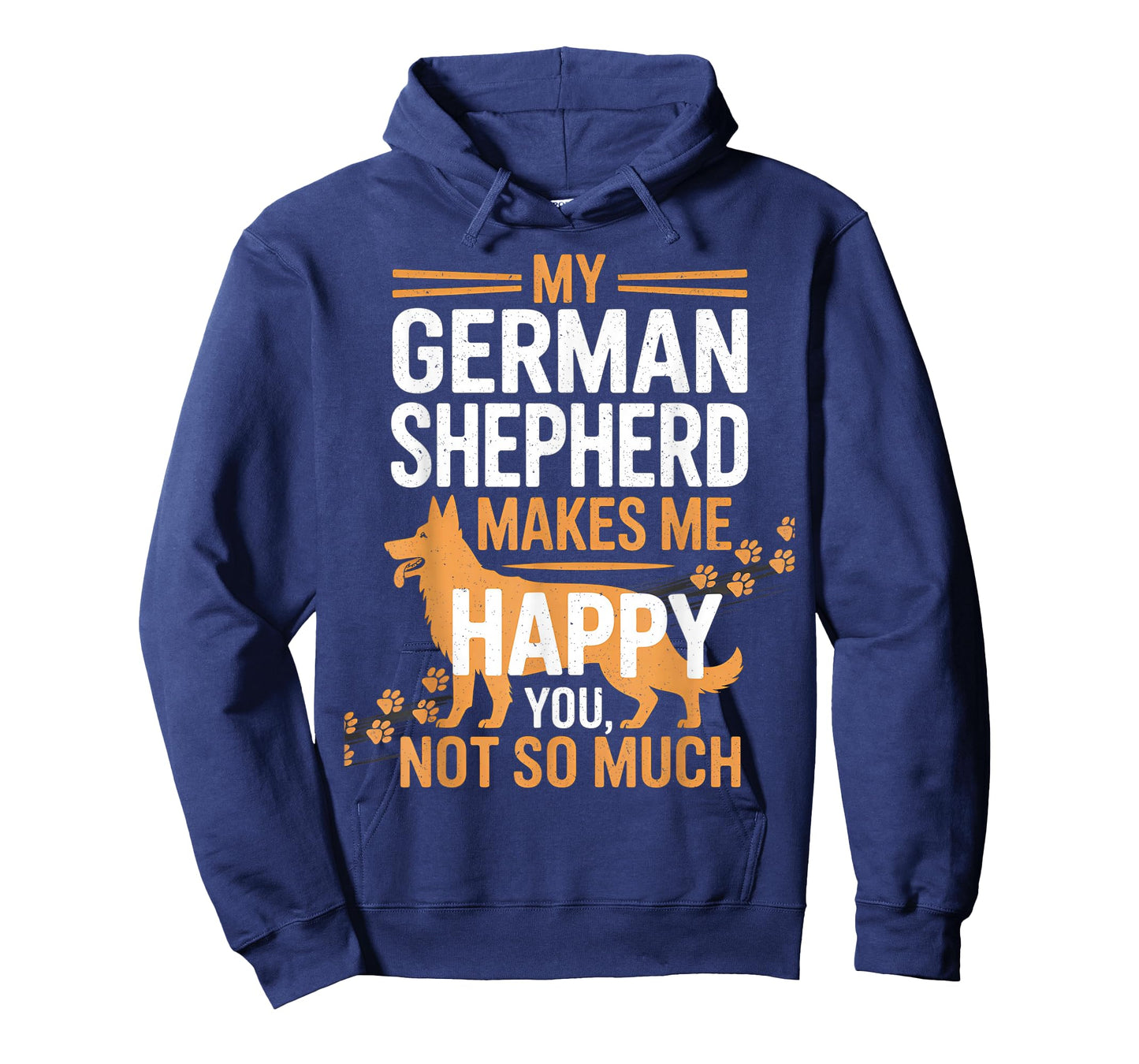 My German Shepherd Makes Me Happy - Dog Owner Pet Lover T-Shirt