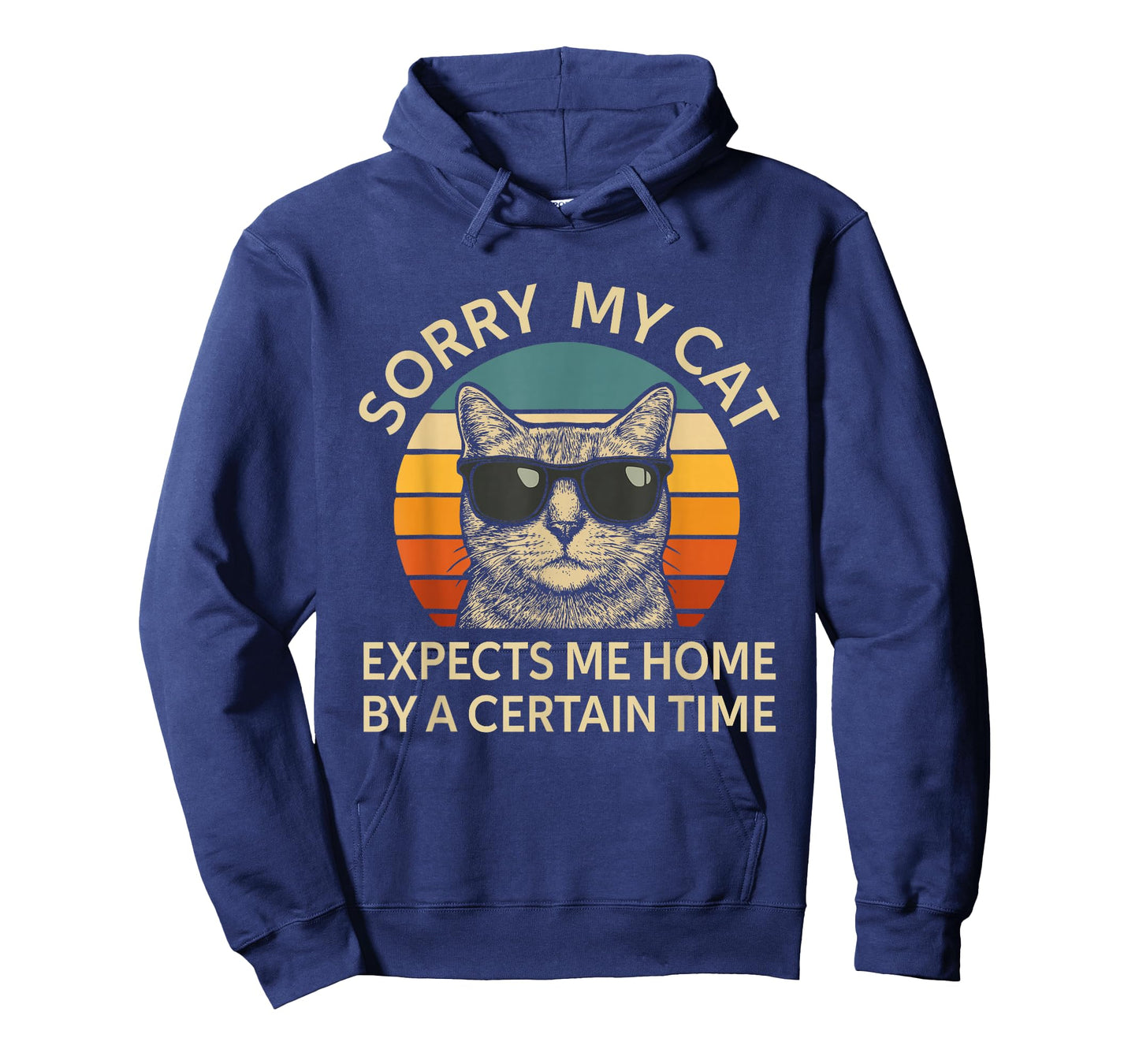 Sorry My Cat Expects Me Home Funny Cat Humor for Women Men T-Shirt