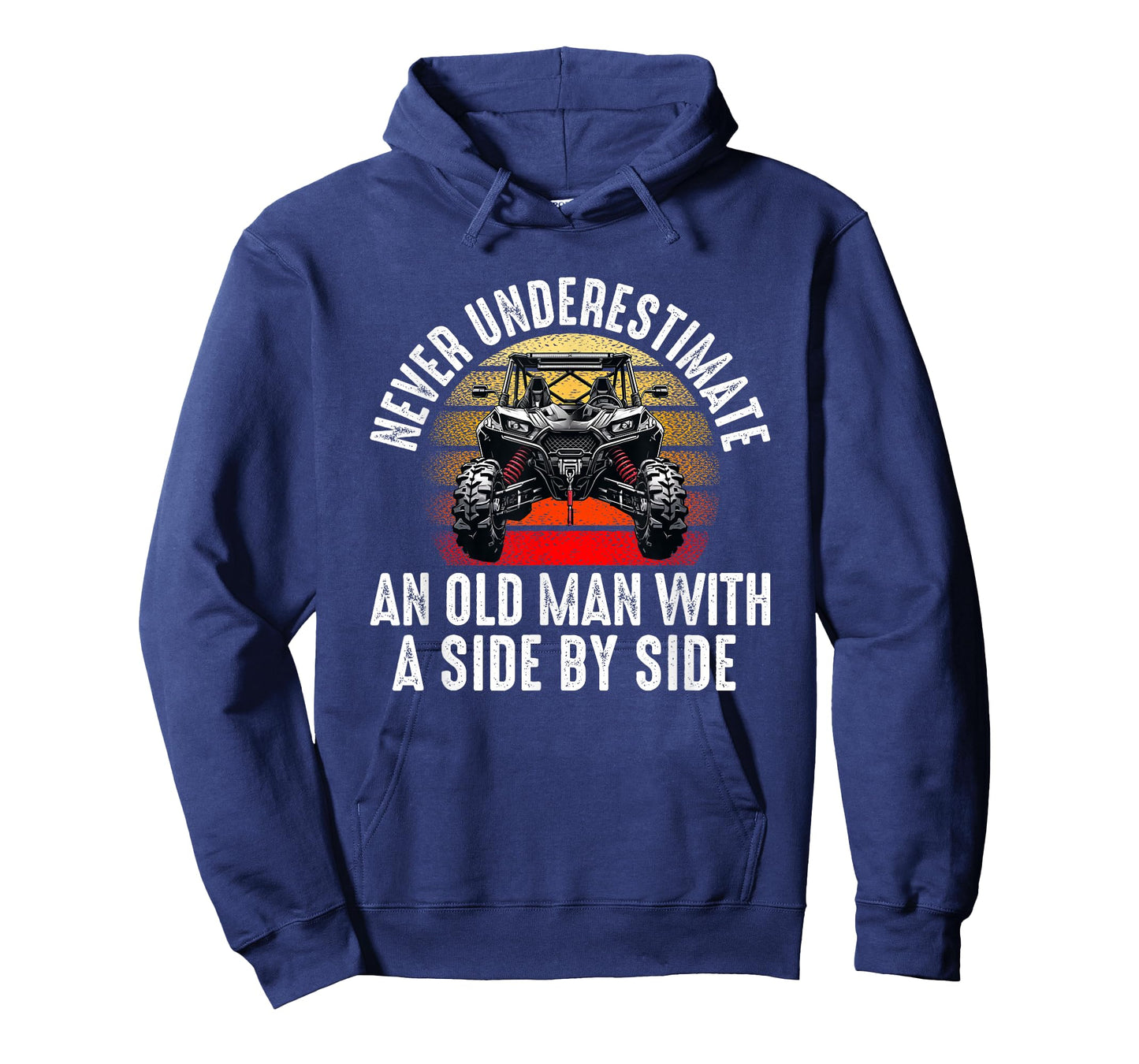 never underestimate an old man with a side by side UTV T-Shirt