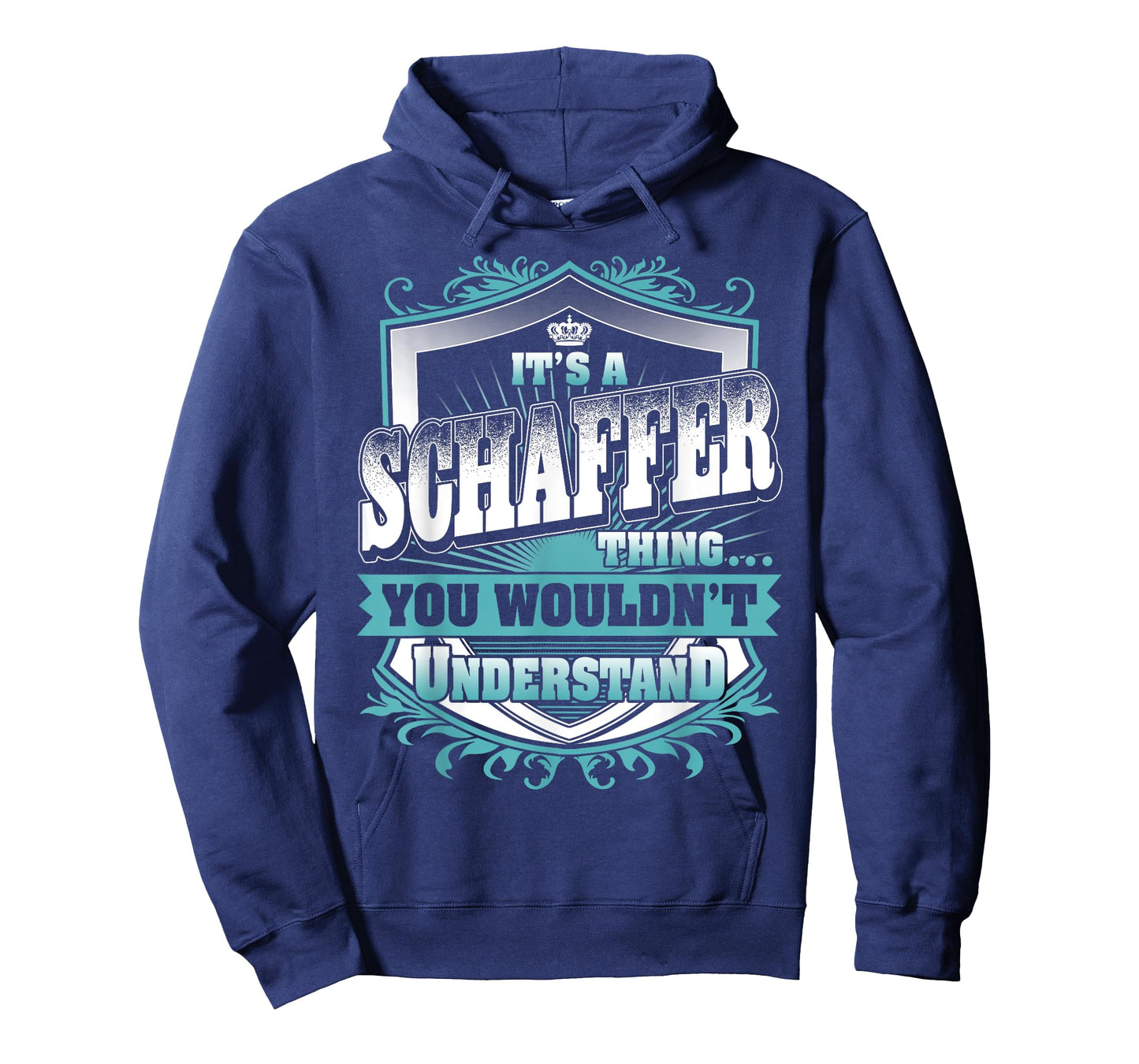 It's A SCHAFFER Thing You Wouldn't Understand Name Vintage T-Shirt